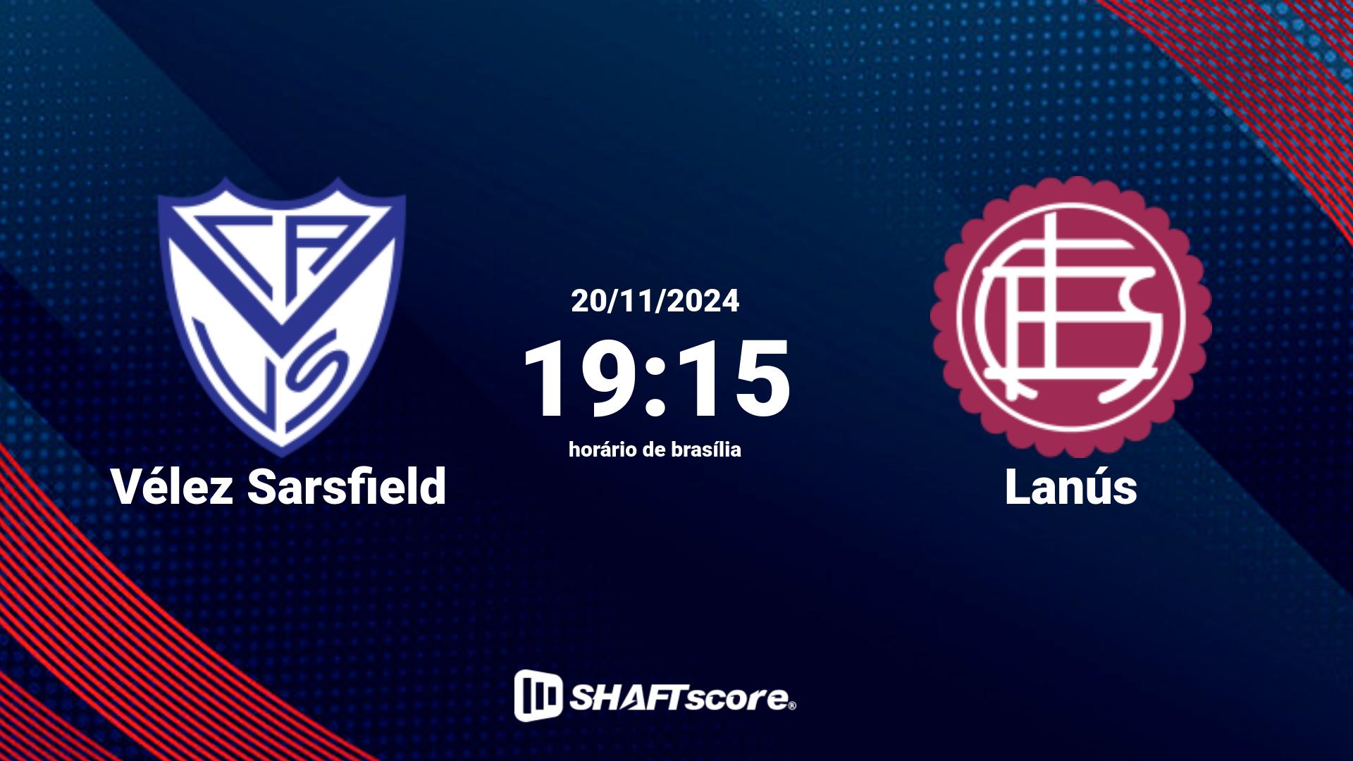 Estatísticas do jogo Vélez Sarsfield vs Lanús 20.11 19:15