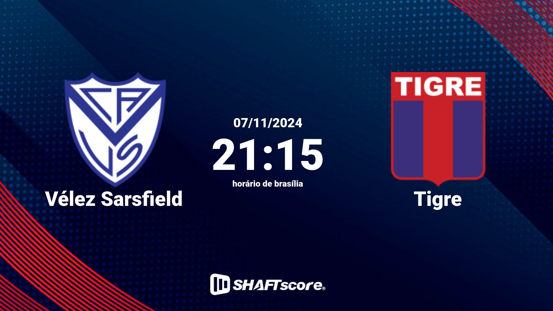 Estatísticas do jogo Vélez Sarsfield vs Tigre 07.11 21:15