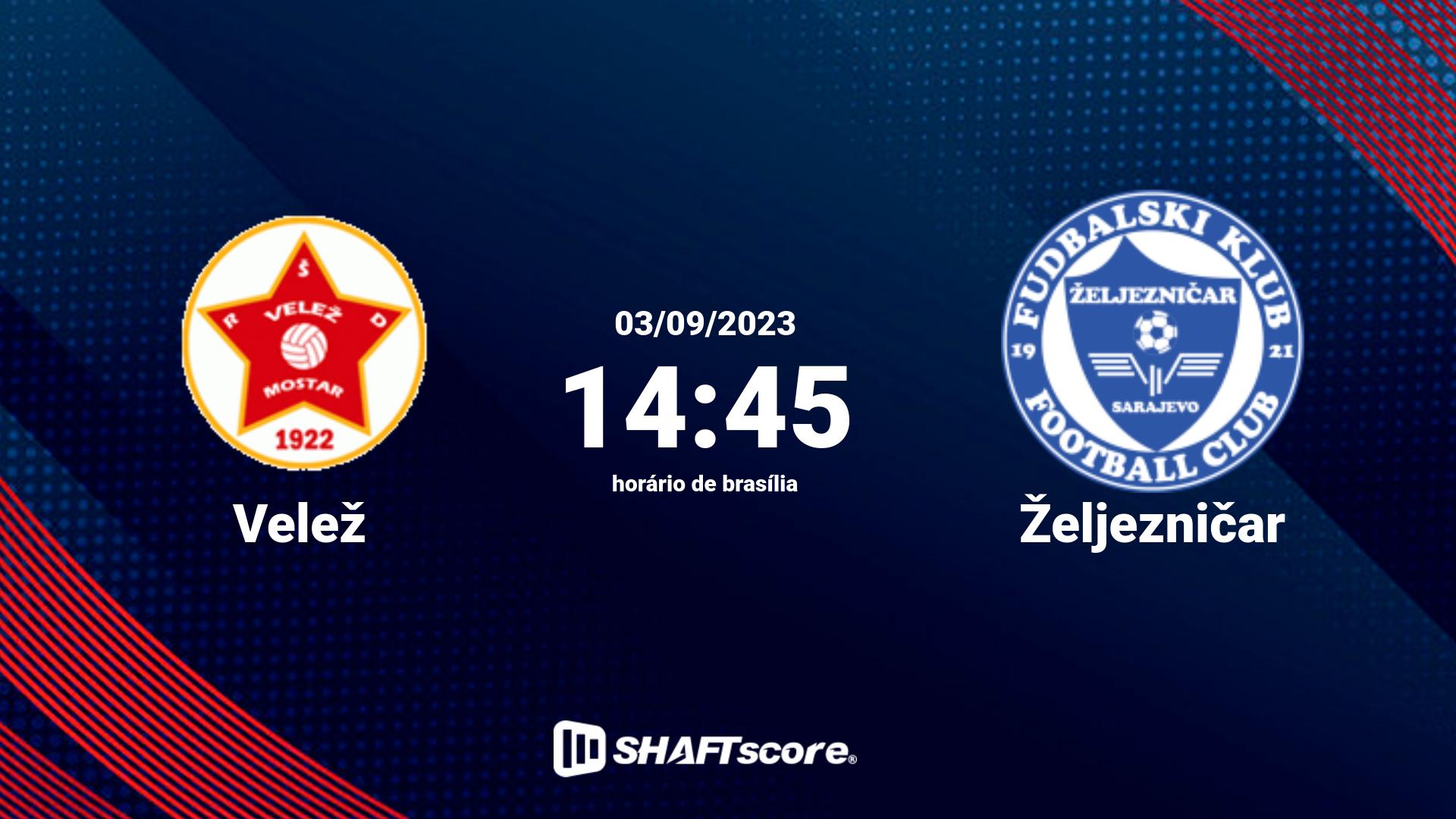 Estatísticas do jogo Velež vs Željezničar 03.09 14:45