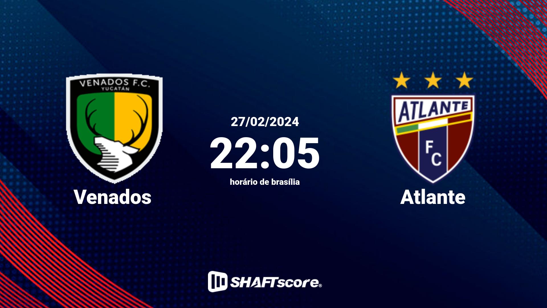 Estatísticas do jogo Venados vs Atlante 27.02 22:05