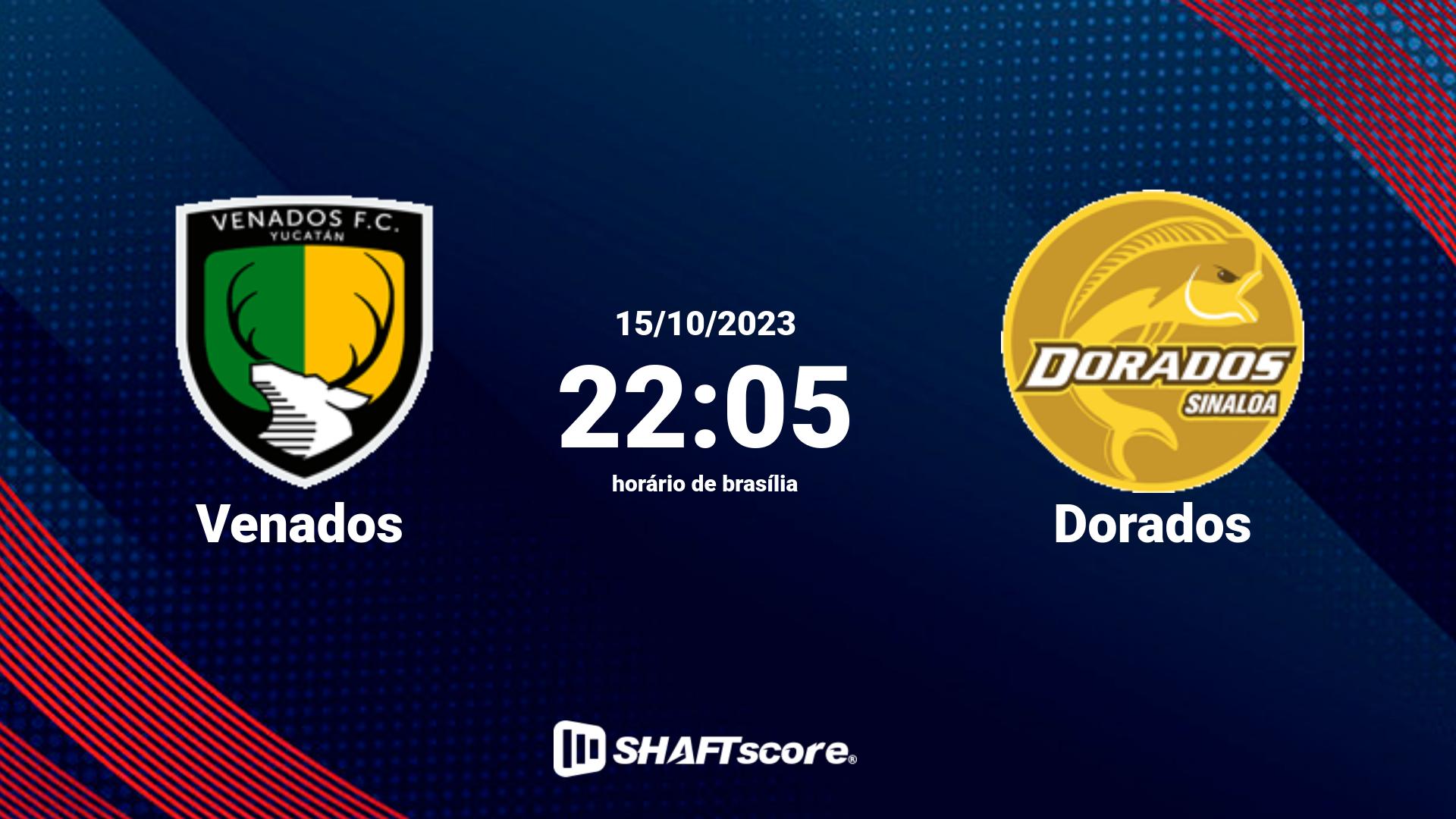 Estatísticas do jogo Venados vs Dorados 15.10 22:05