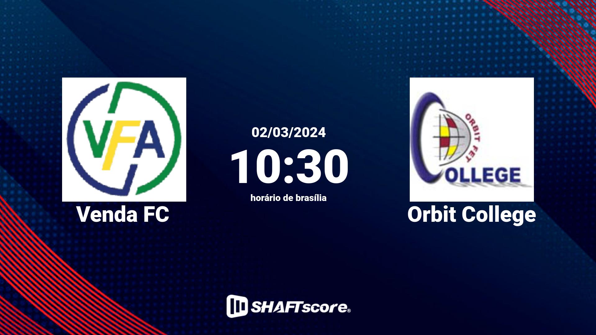 Estatísticas do jogo Venda FC vs Orbit College 02.03 10:30