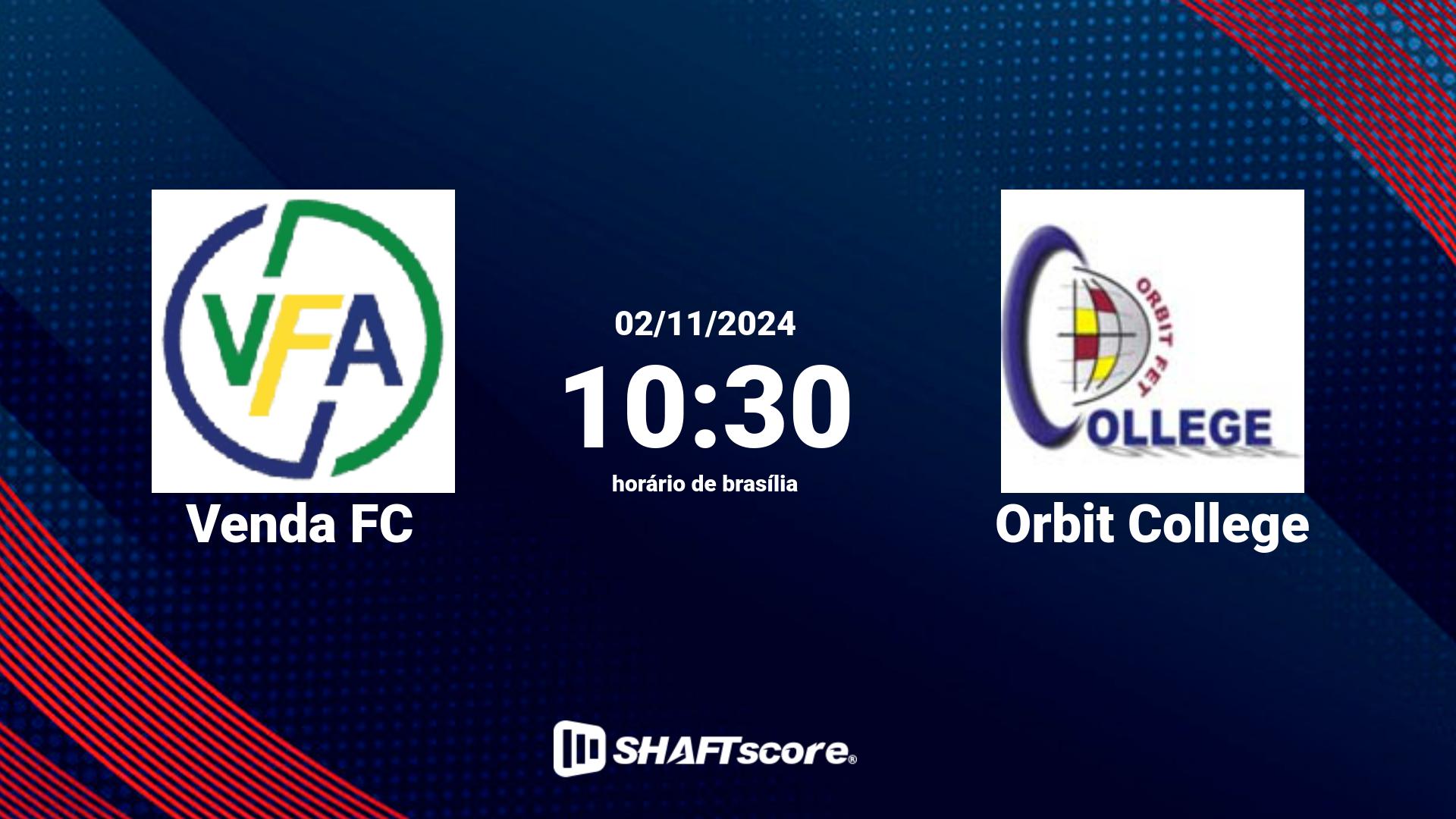 Estatísticas do jogo Venda FC vs Orbit College 02.11 10:30