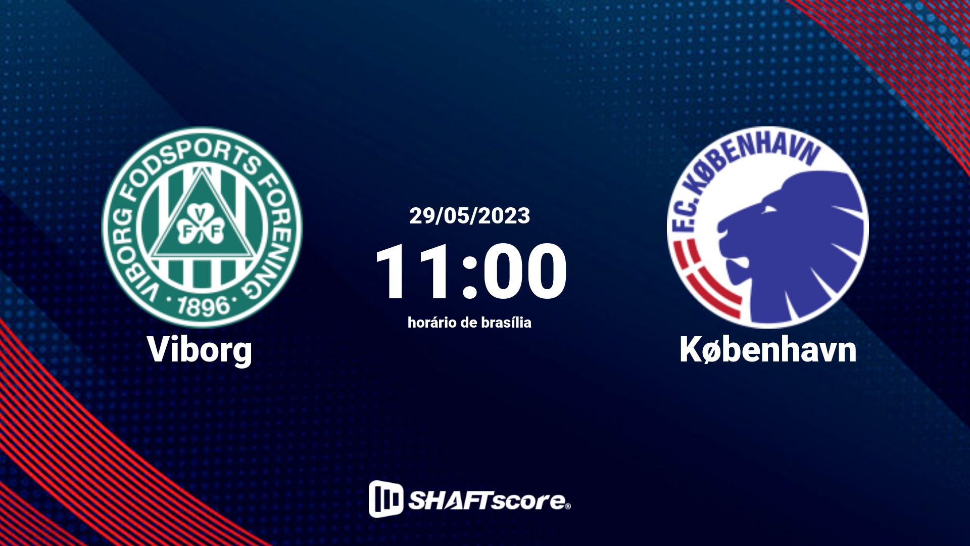 Estatísticas do jogo Viborg vs København 29.05 11:00