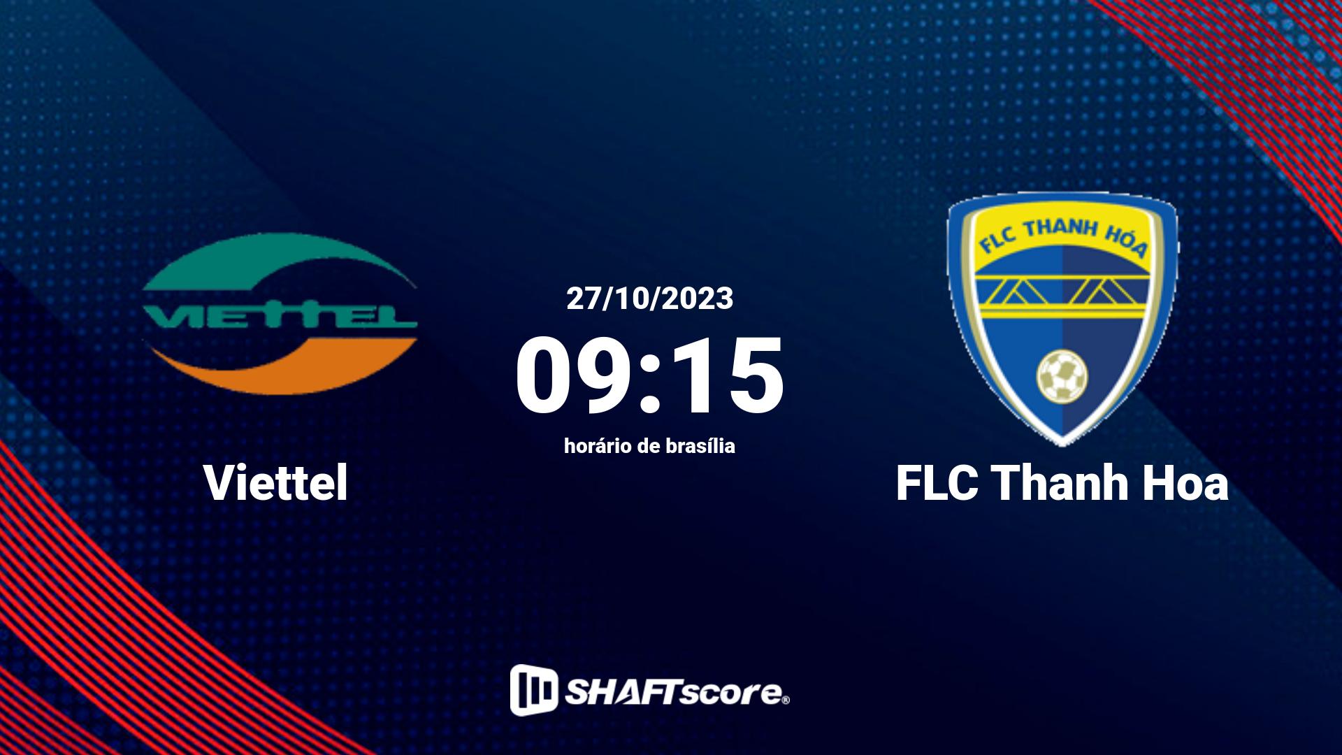 Estatísticas do jogo Viettel vs FLC Thanh Hoa 27.10 09:15