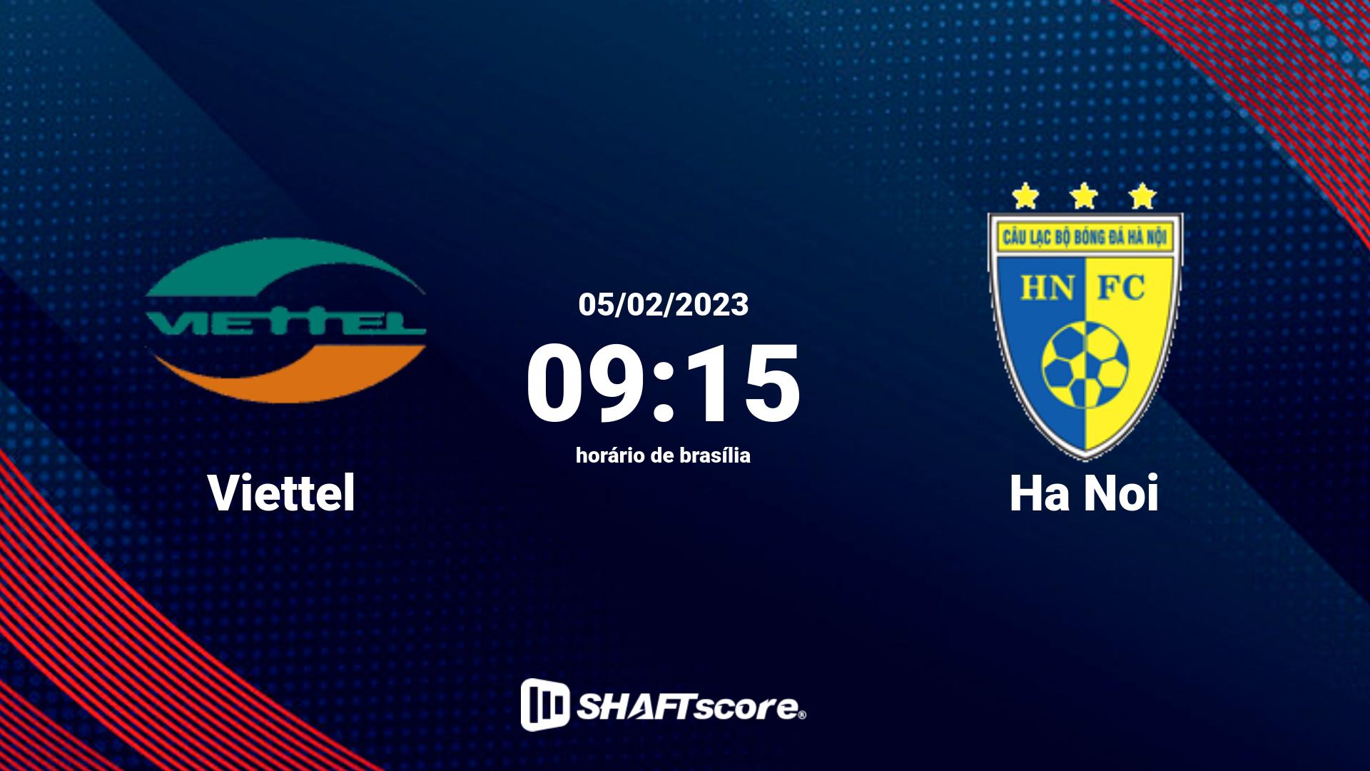 Estatísticas do jogo Viettel vs Ha Noi 05.02 09:15