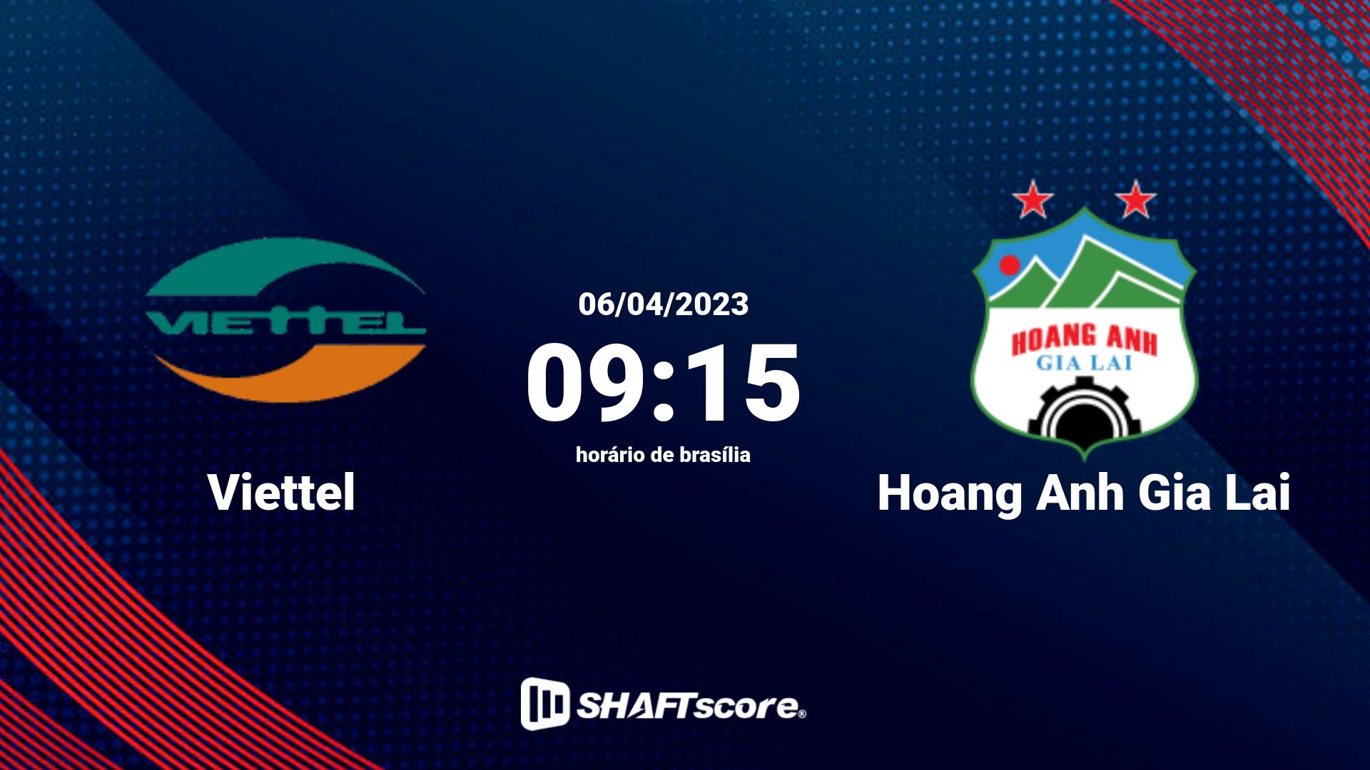 Estatísticas do jogo Viettel vs Hoang Anh Gia Lai 06.04 09:15