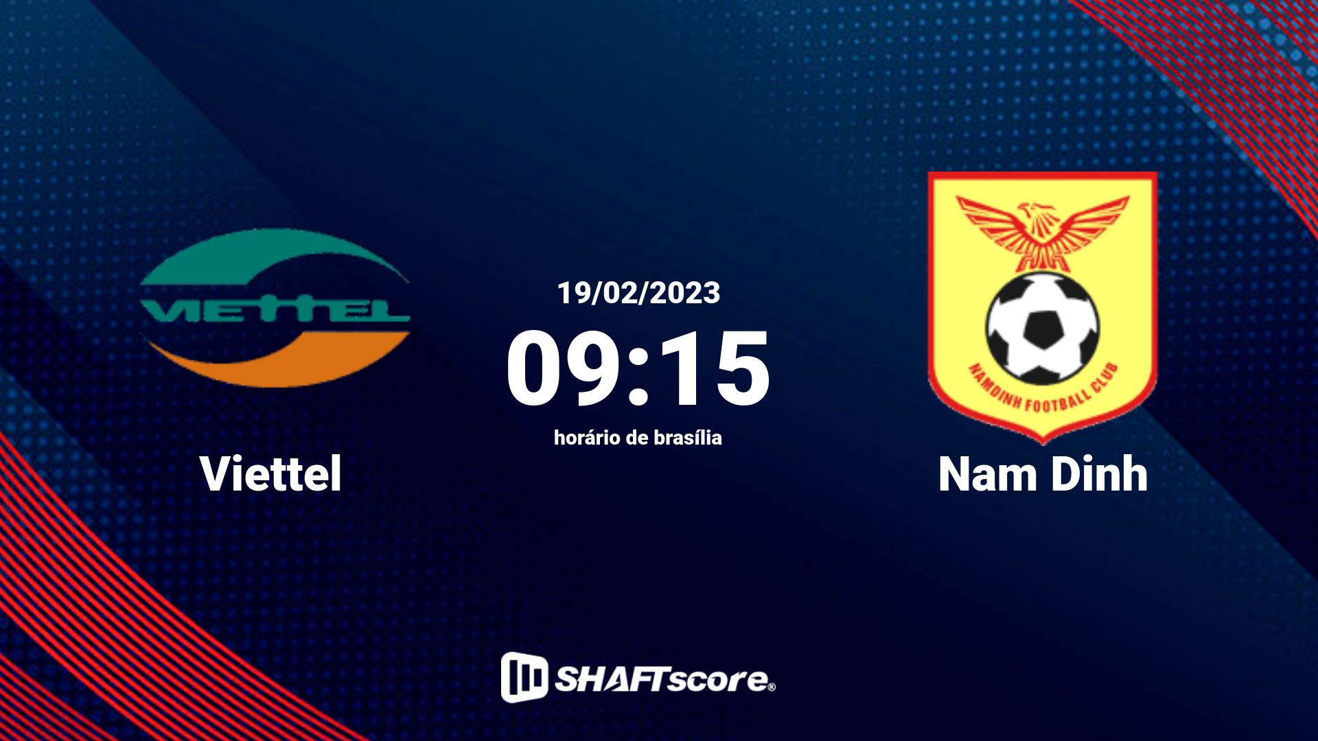 Estatísticas do jogo Viettel vs Nam Dinh 19.02 09:15