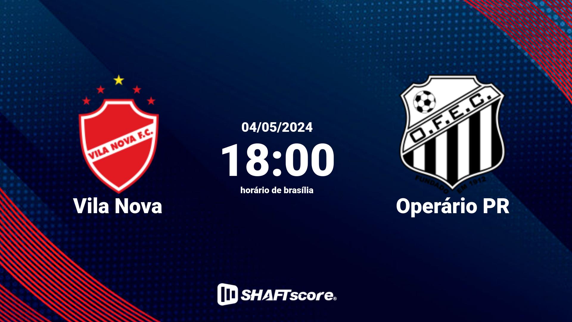 Estatísticas do jogo Vila Nova vs Operário PR 04.05 18:00