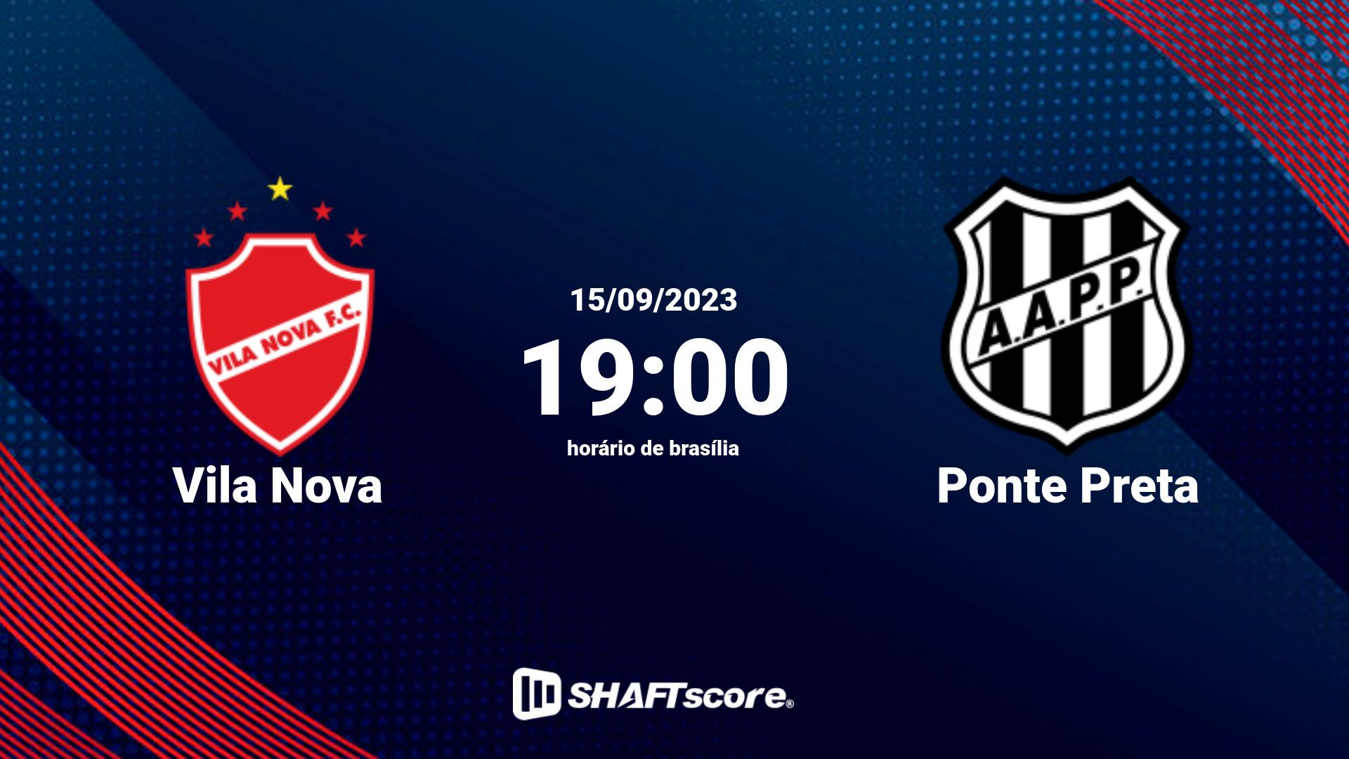 Estatísticas do jogo Vila Nova vs Ponte Preta 15.09 19:00