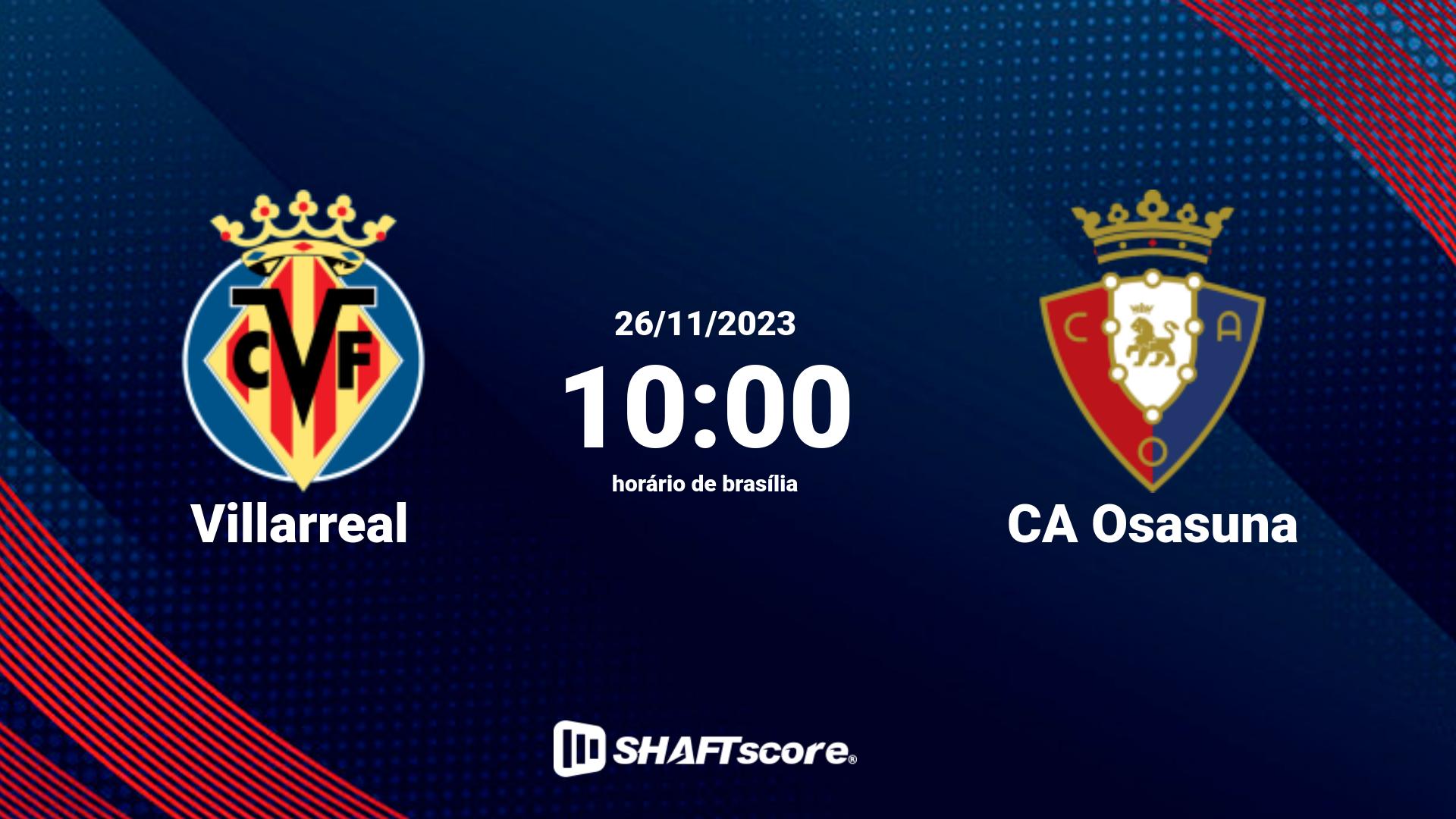 Estatísticas do jogo Villarreal vs CA Osasuna 26.11 10:00