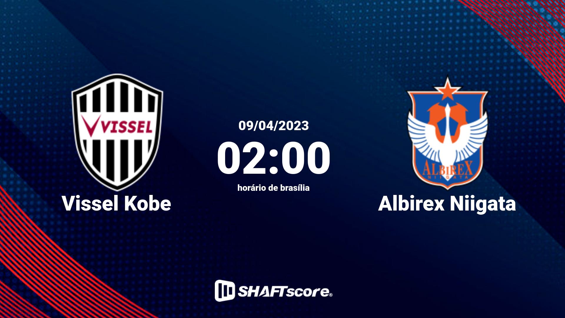 Estatísticas do jogo Vissel Kobe vs Albirex Niigata 09.04 02:00