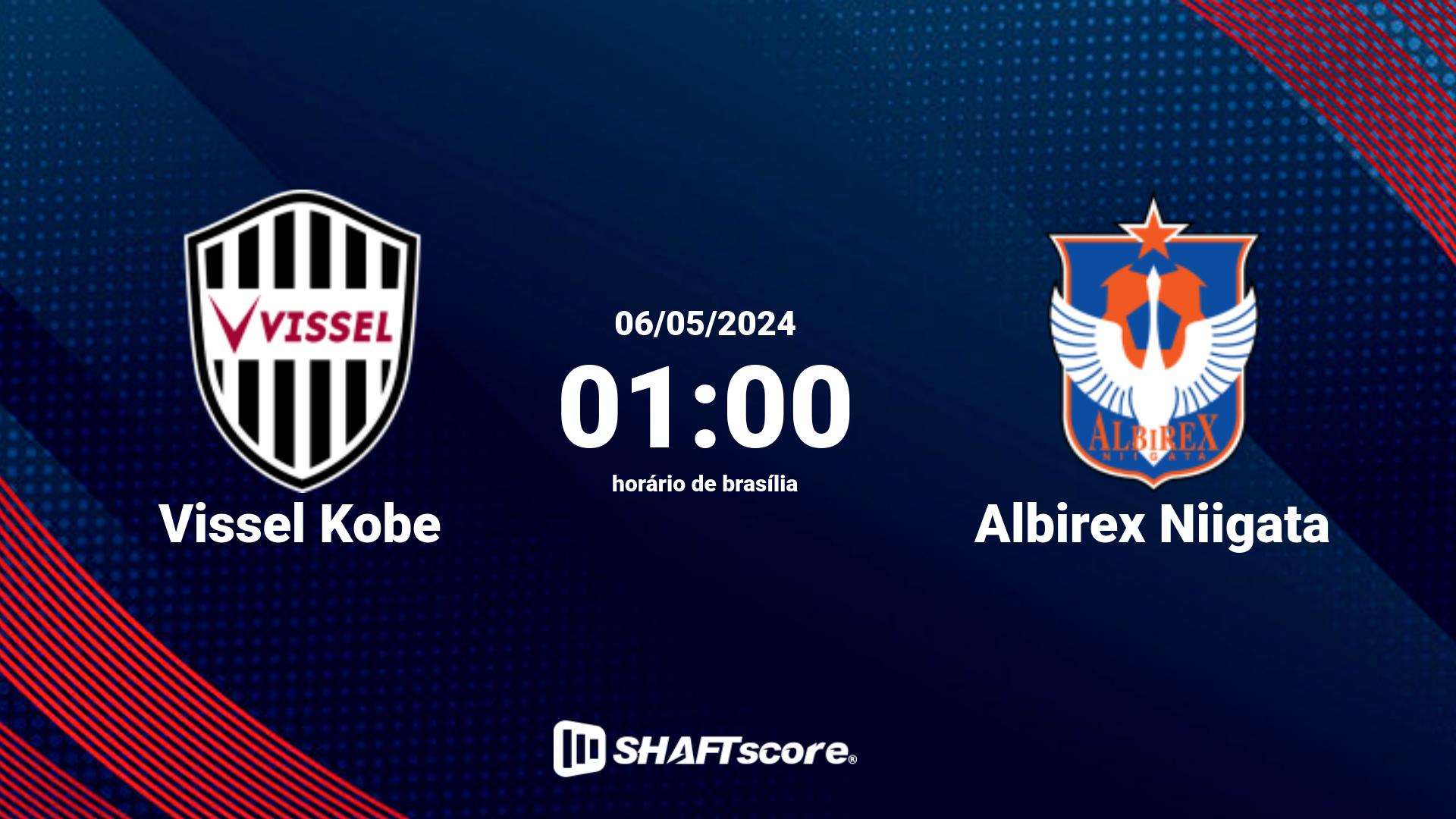 Estatísticas do jogo Vissel Kobe vs Albirex Niigata 06.05 01:00