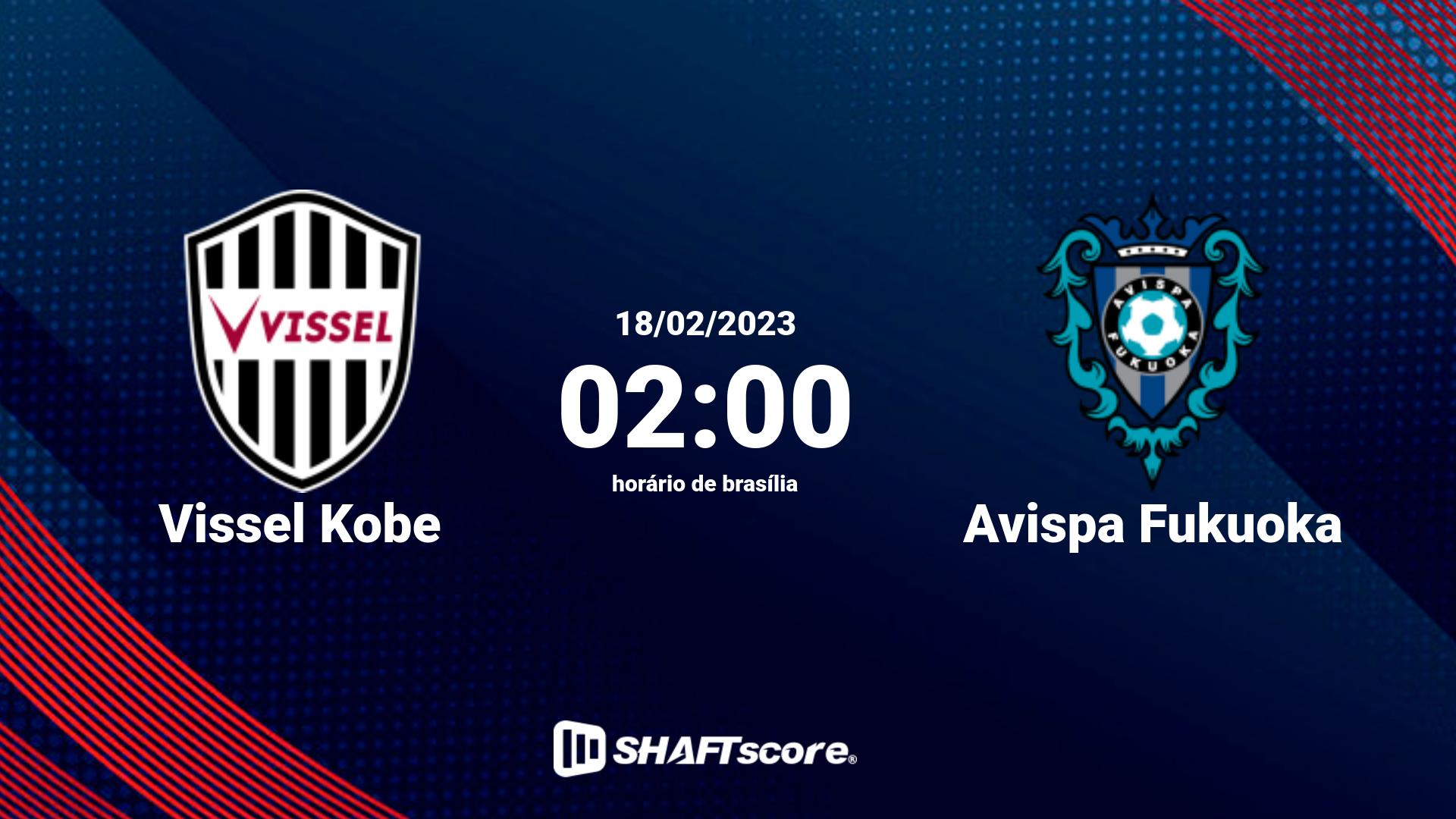 Estatísticas do jogo Vissel Kobe vs Avispa Fukuoka 18.02 02:00