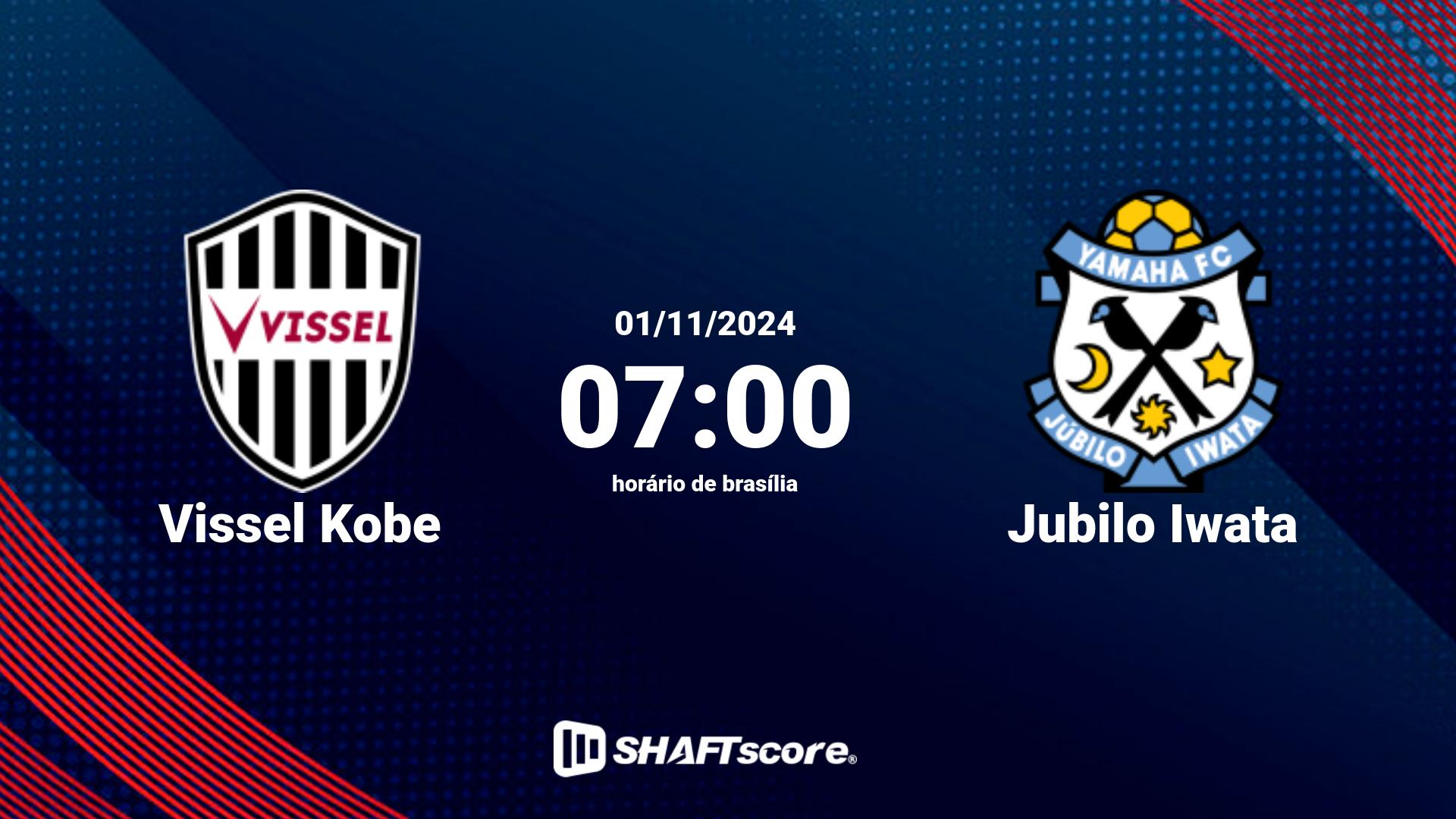 Estatísticas do jogo Vissel Kobe vs Jubilo Iwata 01.11 07:00