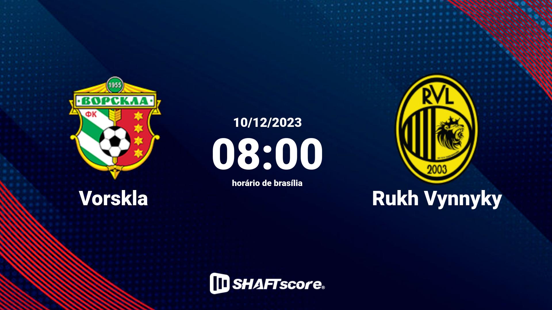 Estatísticas do jogo Vorskla vs Rukh Vynnyky 10.12 08:00