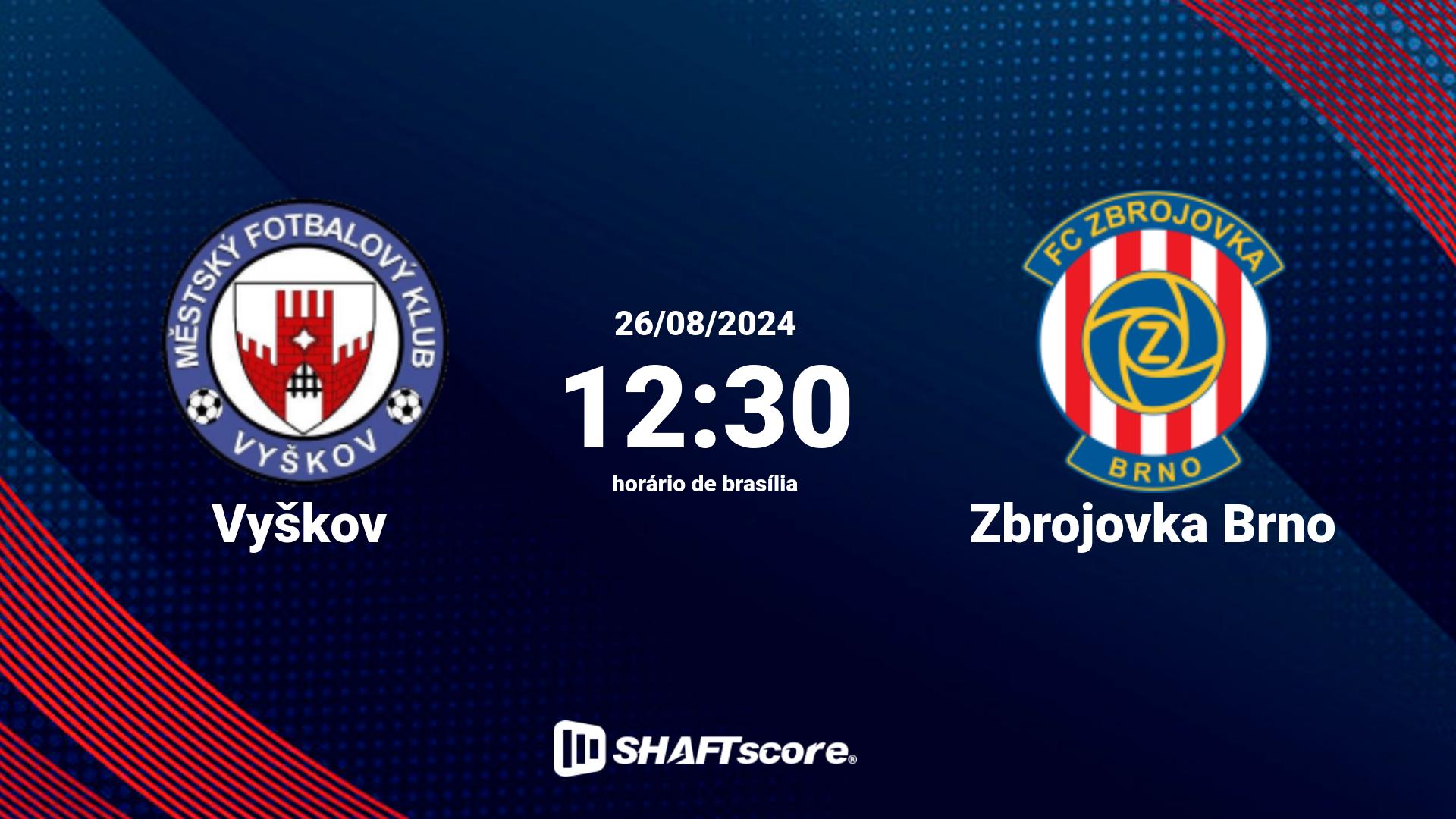 Estatísticas do jogo Vyškov vs Zbrojovka Brno 26.08 12:30