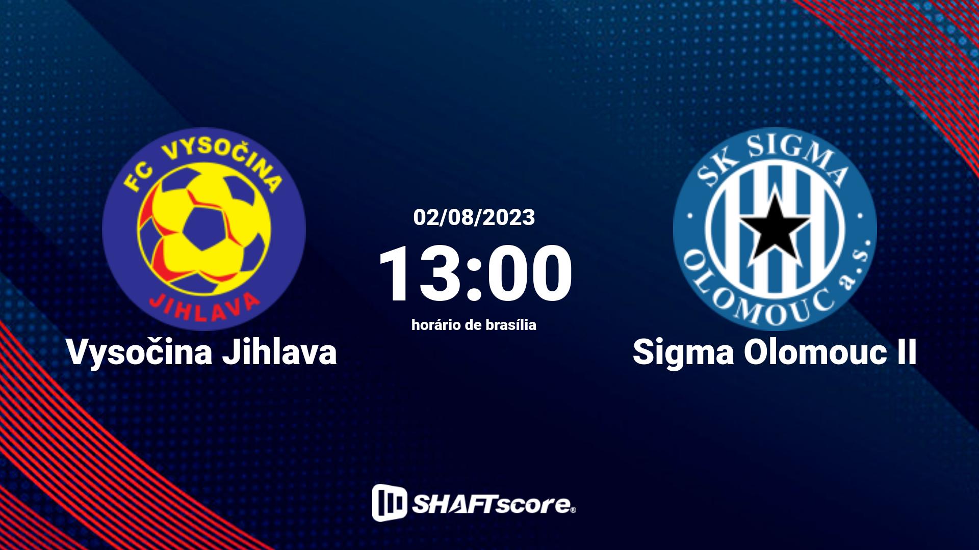 Estatísticas do jogo Vysočina Jihlava vs Sigma Olomouc II 02.08 13:00