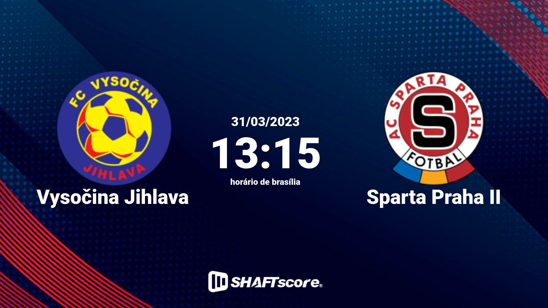 Estatísticas do jogo Vysočina Jihlava vs Sparta Praha II 31.03 13:15