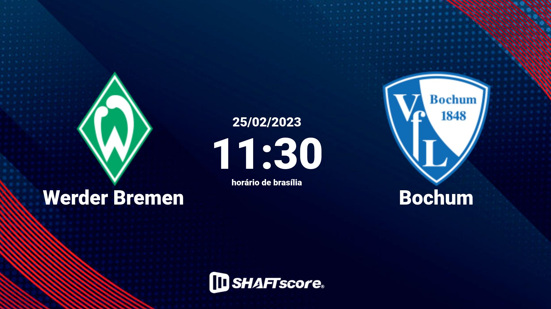 Estatísticas do jogo Werder Bremen vs Bochum 25.02 11:30