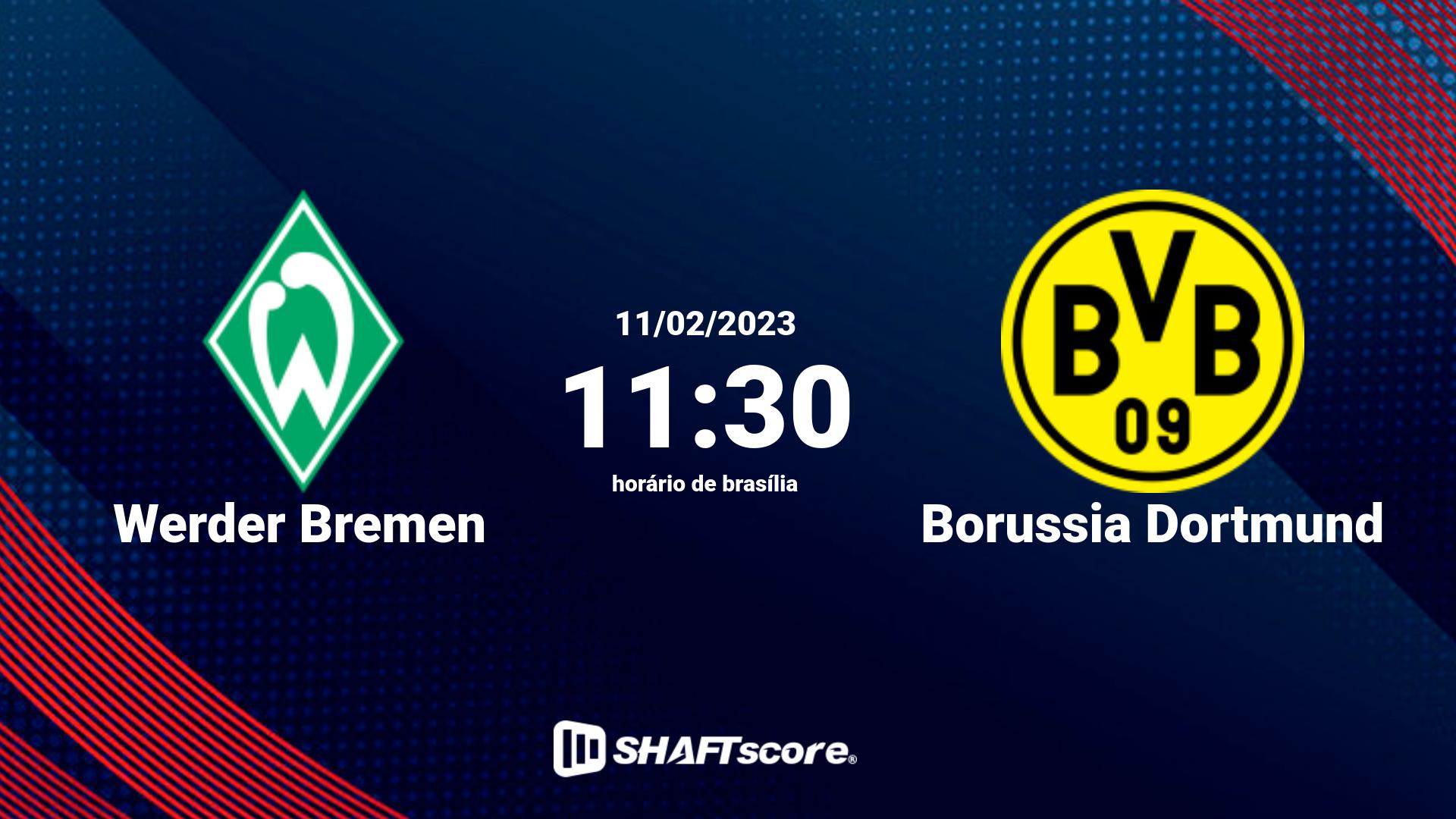 Estatísticas do jogo Werder Bremen vs Borussia Dortmund 11.02 11:30