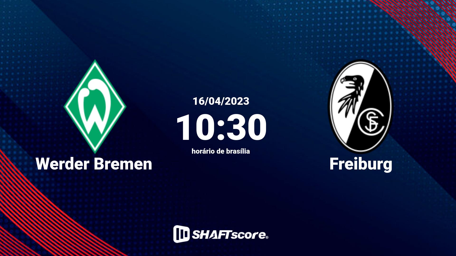 Estatísticas do jogo Werder Bremen vs Freiburg 16.04 10:30