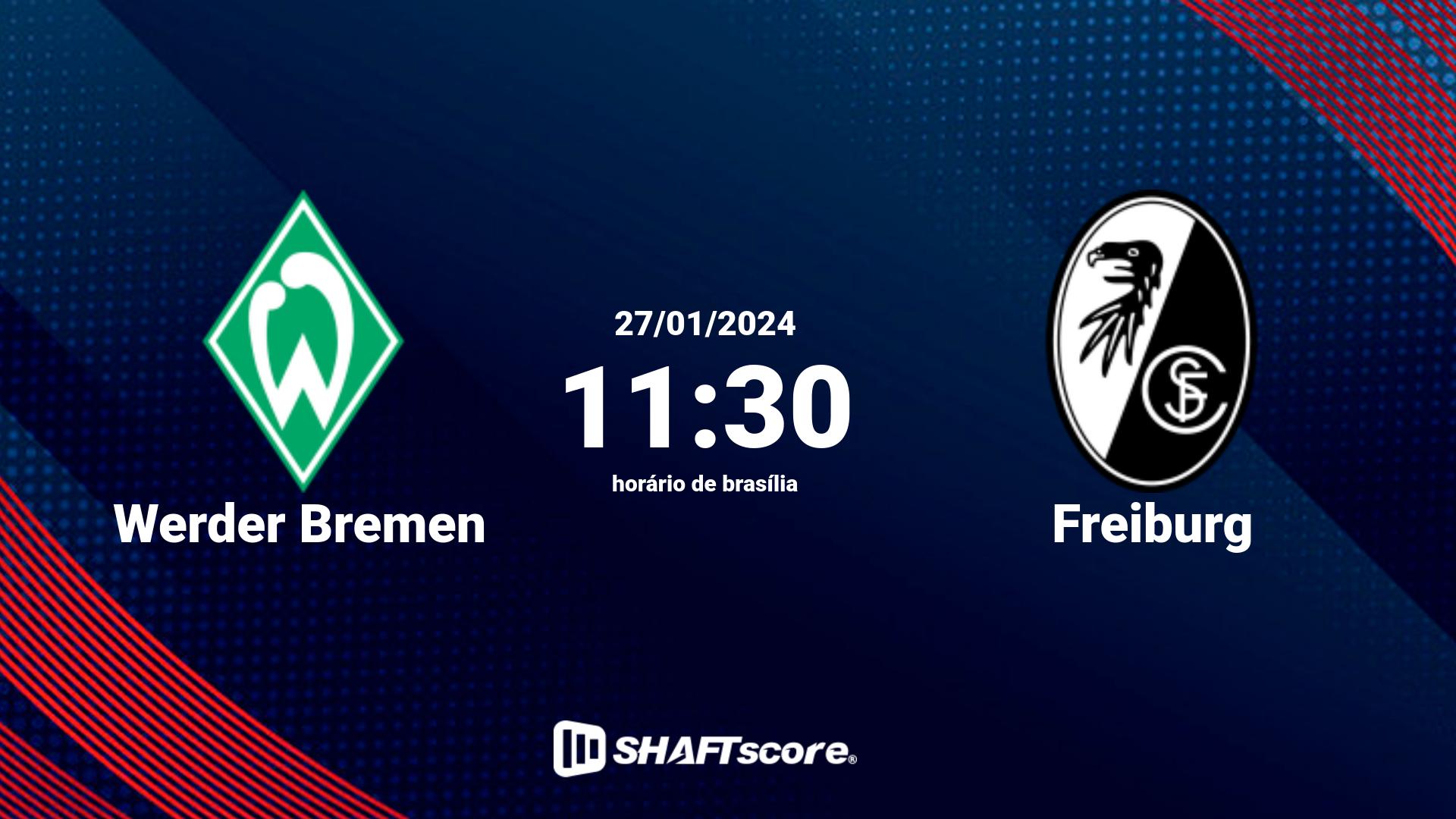 Estatísticas do jogo Werder Bremen vs Freiburg 27.01 11:30