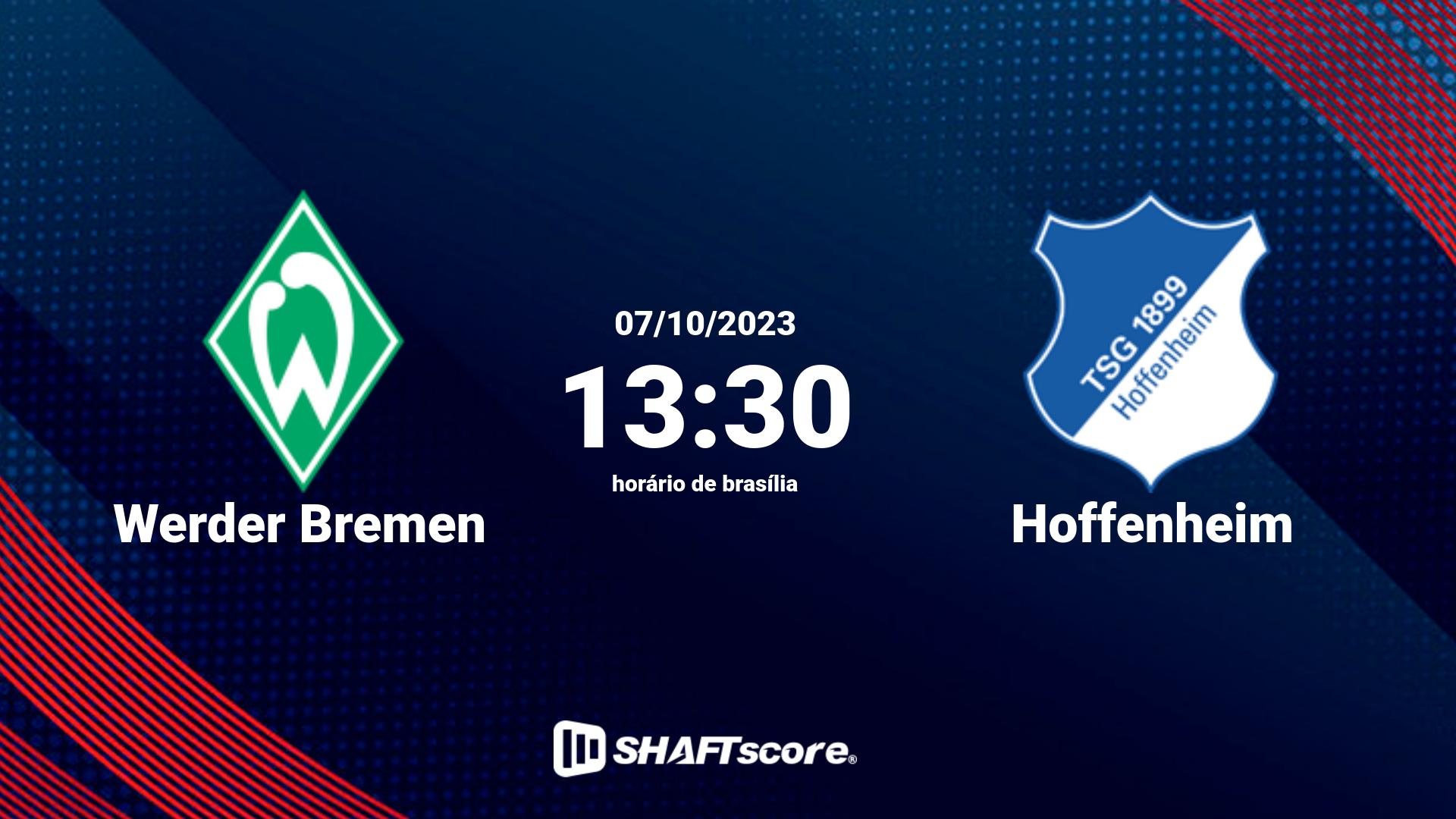 Estatísticas do jogo Werder Bremen vs Hoffenheim 07.10 13:30