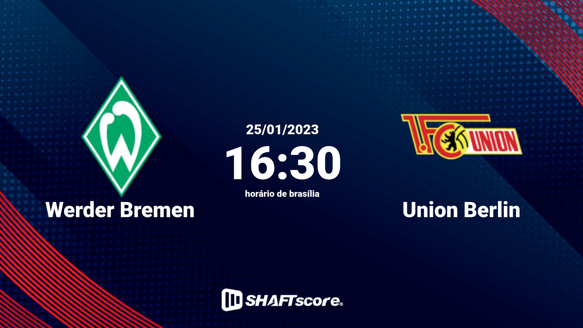 Estatísticas do jogo Werder Bremen vs Union Berlin 25.01 16:30