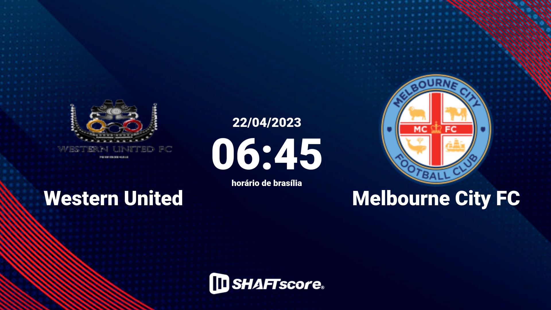 Estatísticas do jogo Western United vs Melbourne City FC 22.04 06:45