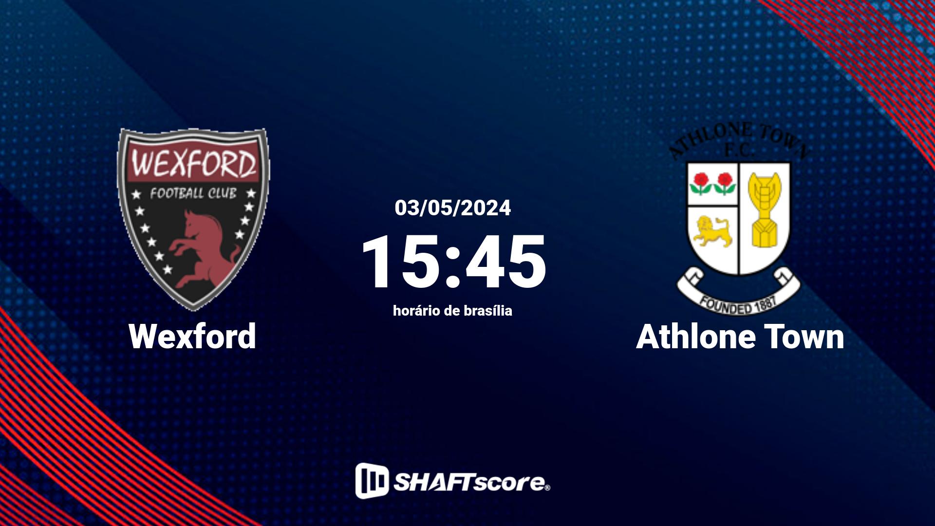 Estatísticas do jogo Wexford vs Athlone Town 03.05 15:45