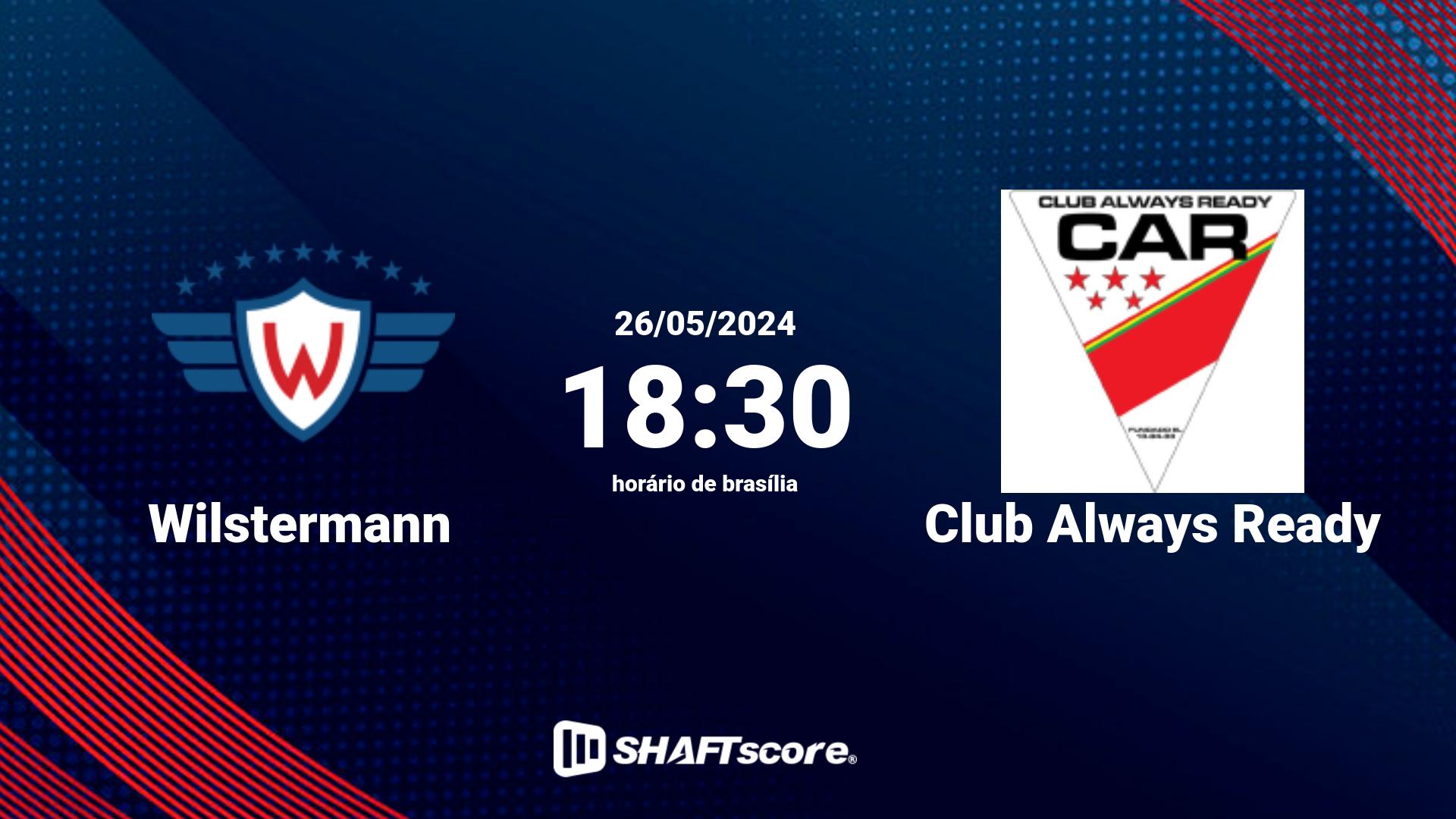 Estatísticas do jogo Wilstermann vs Club Always Ready 26.05 18:30