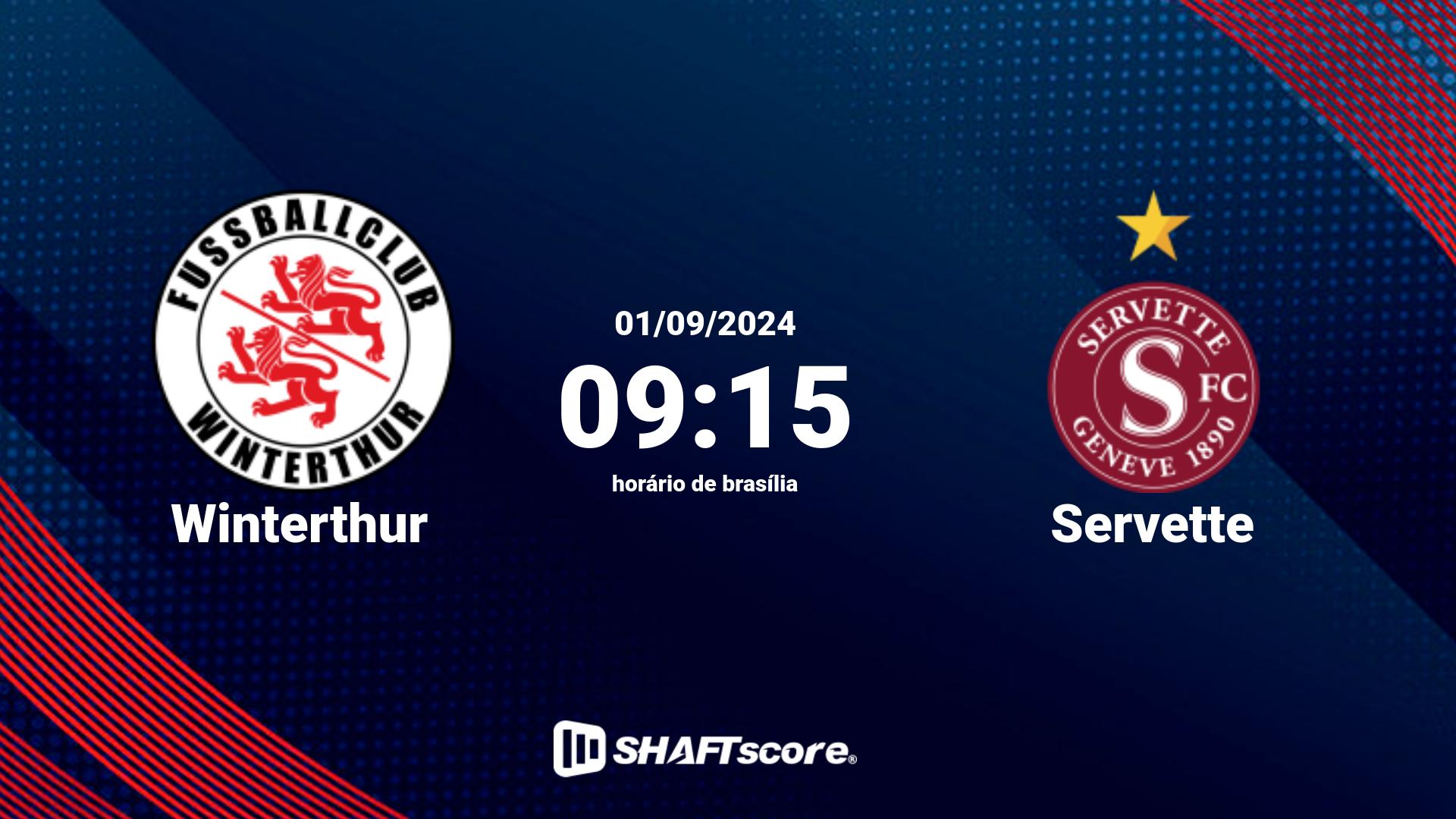 Estatísticas do jogo Winterthur vs Servette 01.09 09:15