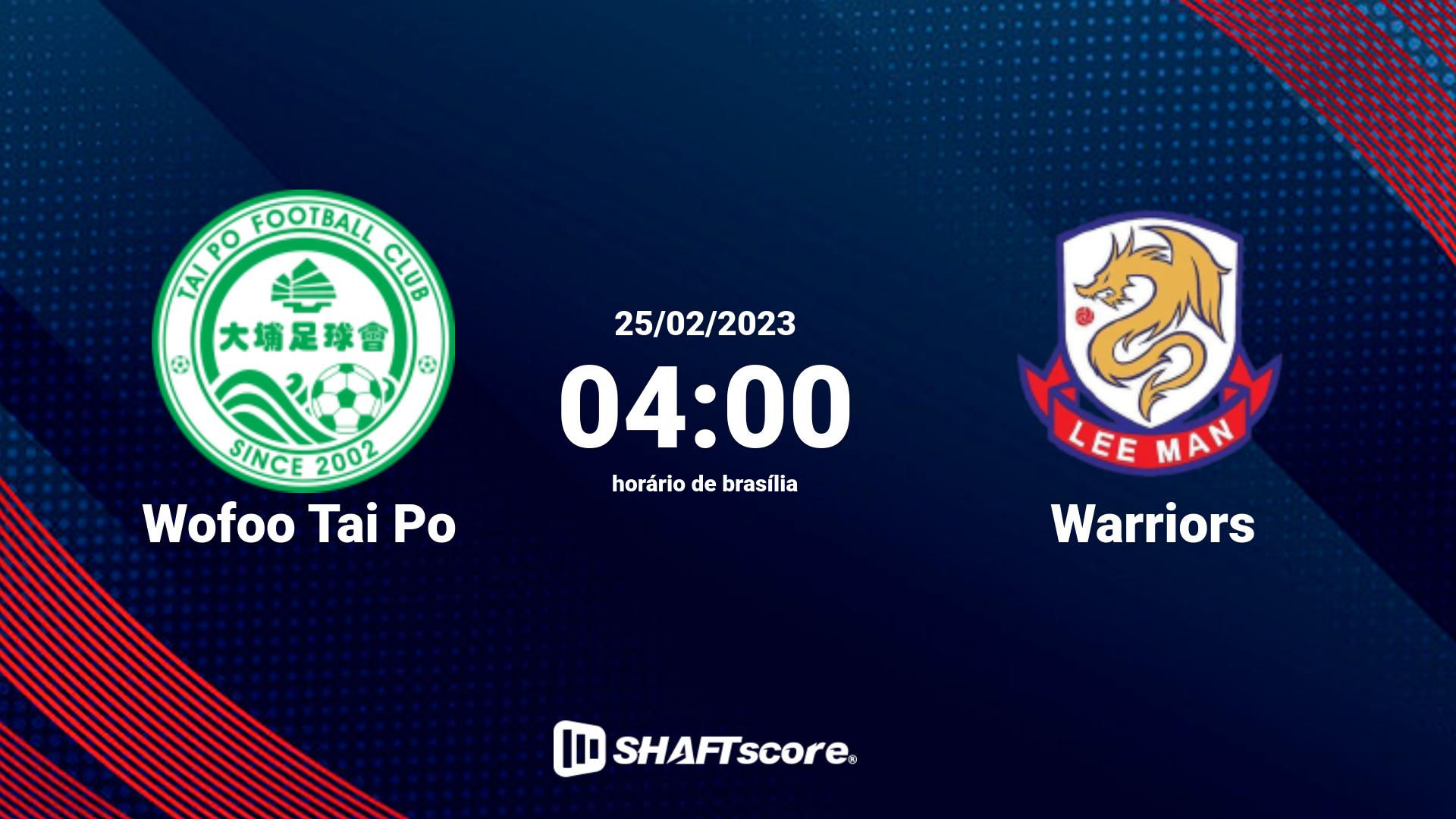 Estatísticas do jogo Wofoo Tai Po vs Warriors 25.02 04:00