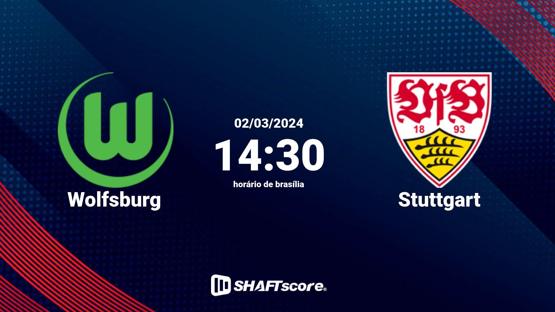 Estatísticas do jogo Wolfsburg vs Stuttgart 02.03 14:30