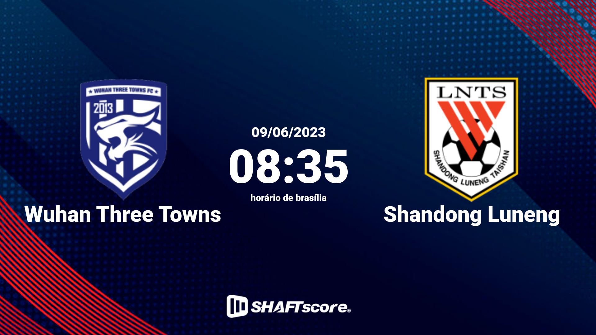 Estatísticas do jogo Wuhan Three Towns vs Shandong Luneng 09.06 08:35