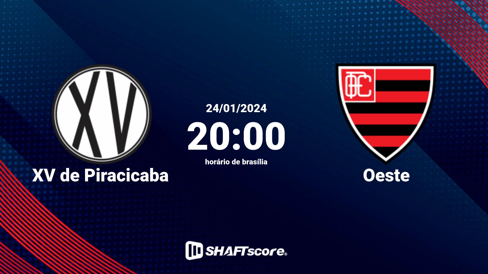 Estatísticas do jogo XV de Piracicaba vs Oeste 24.01 20:00