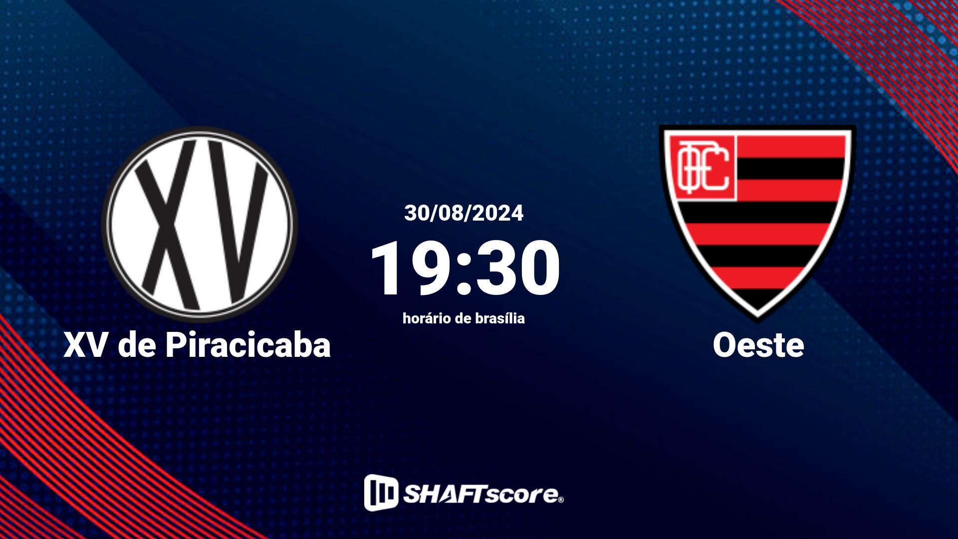 Estatísticas do jogo XV de Piracicaba vs Oeste 30.08 19:30