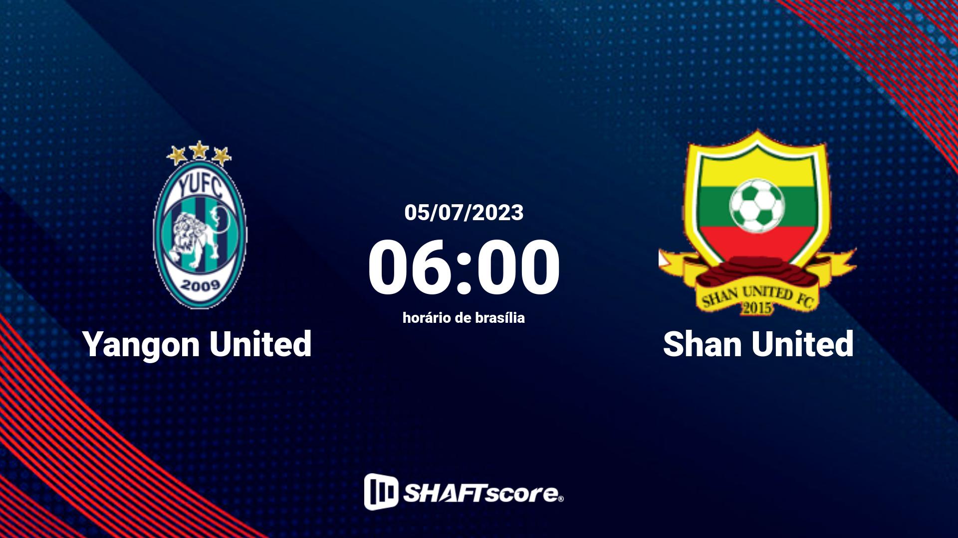 Estatísticas do jogo Yangon United vs Shan United 05.07 06:00