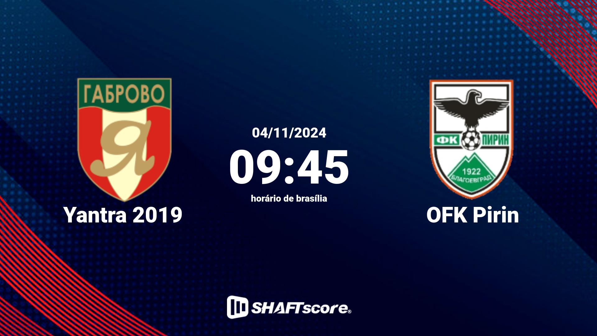 Estatísticas do jogo Yantra 2019 vs OFK Pirin 04.11 09:45