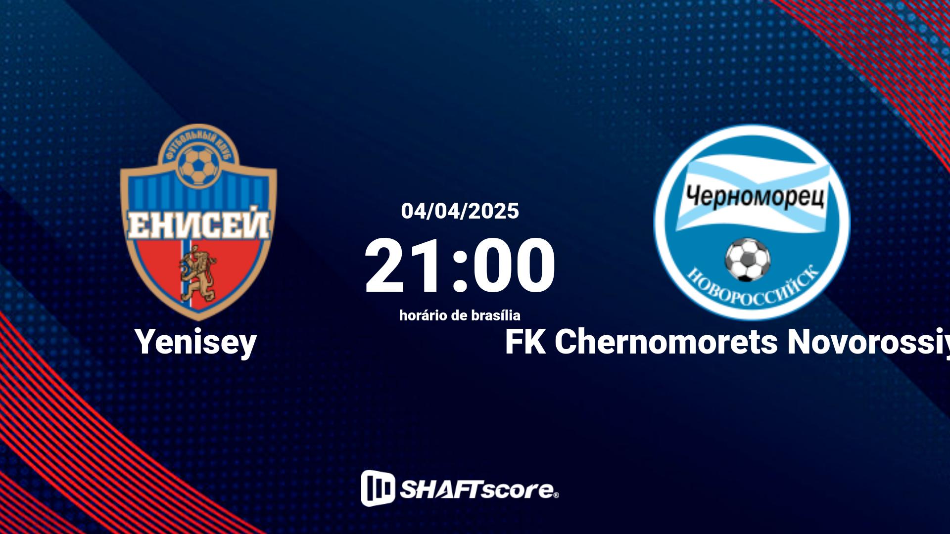 Estatísticas do jogo Yenisey vs FK Chernomorets Novorossiysk 04.04 21:00