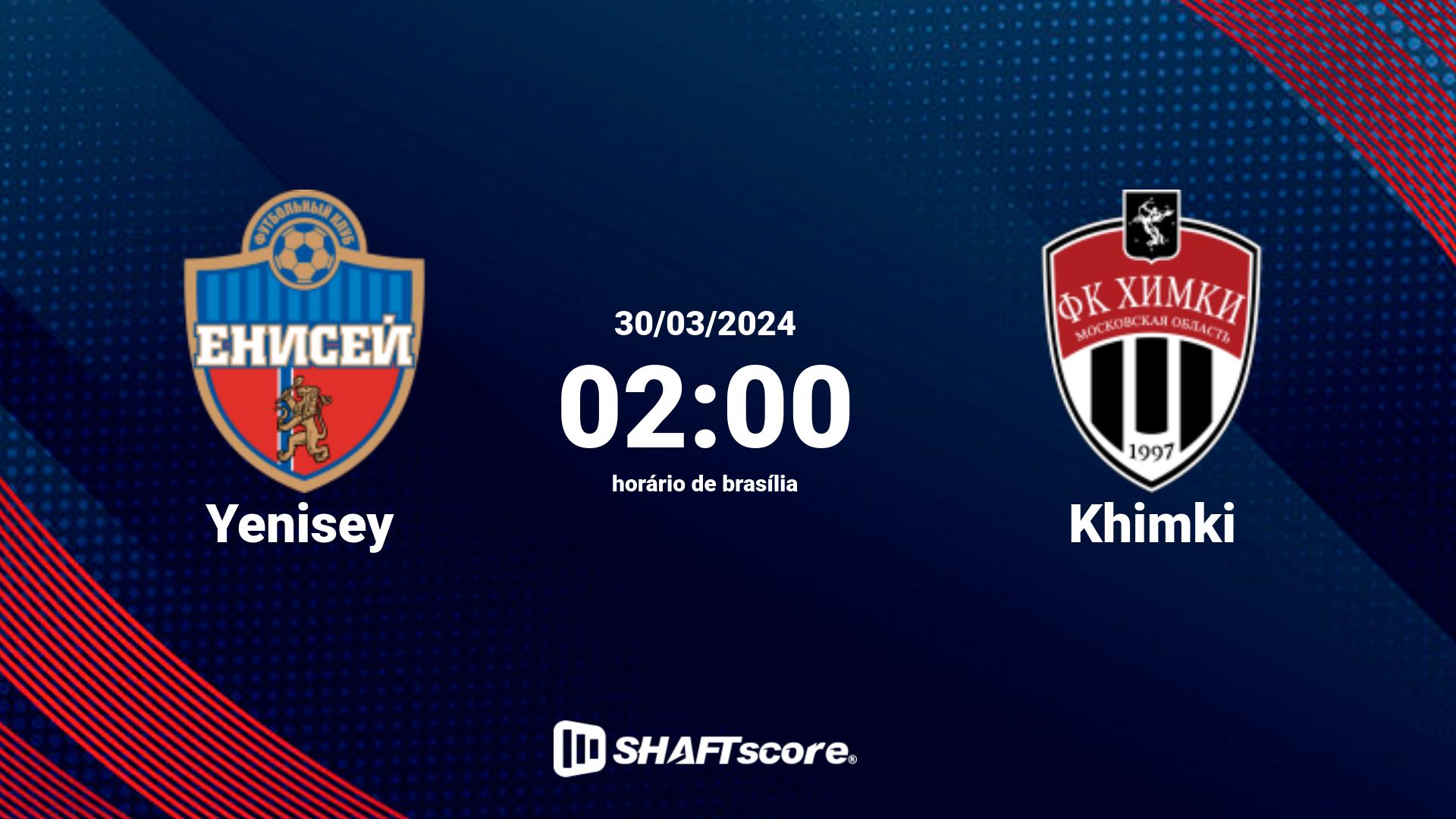 Estatísticas do jogo Yenisey vs Khimki 30.03 02:00