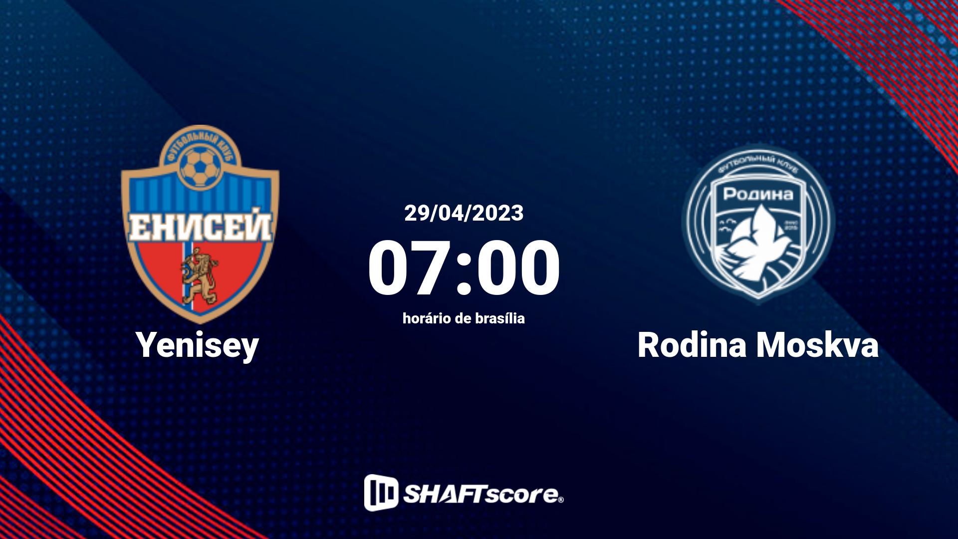 Estatísticas do jogo Yenisey vs Rodina Moskva 29.04 07:00