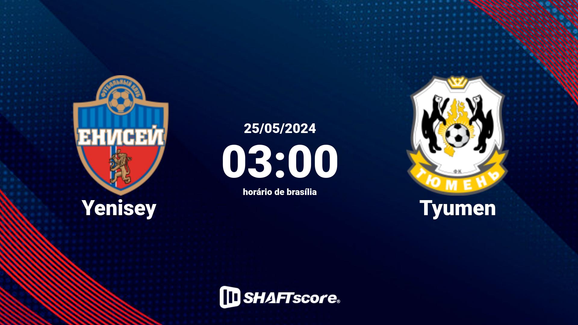 Estatísticas do jogo Yenisey vs Tyumen 25.05 03:00