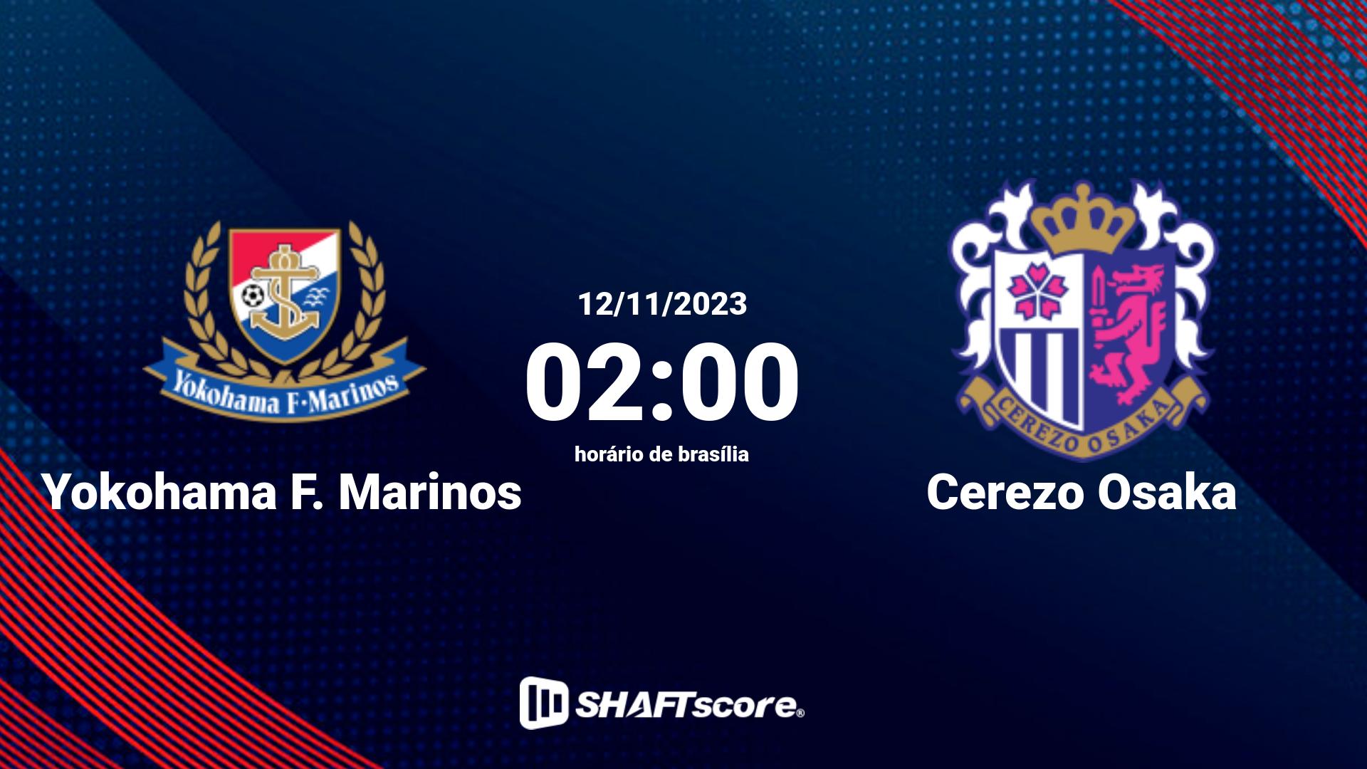 Estatísticas do jogo Yokohama F. Marinos vs Cerezo Osaka 12.11 02:00