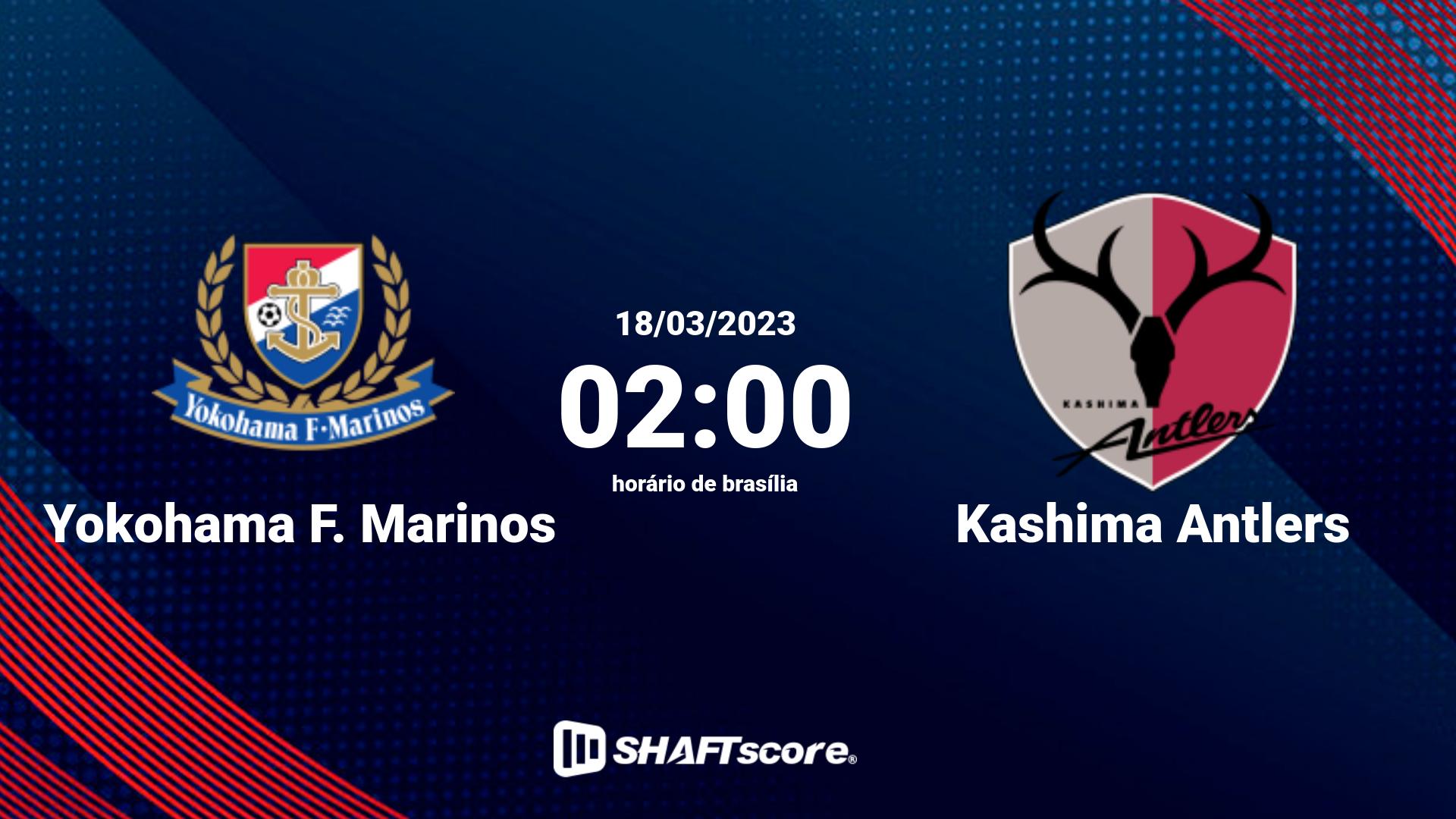 Estatísticas do jogo Yokohama F. Marinos vs Kashima Antlers 18.03 02:00