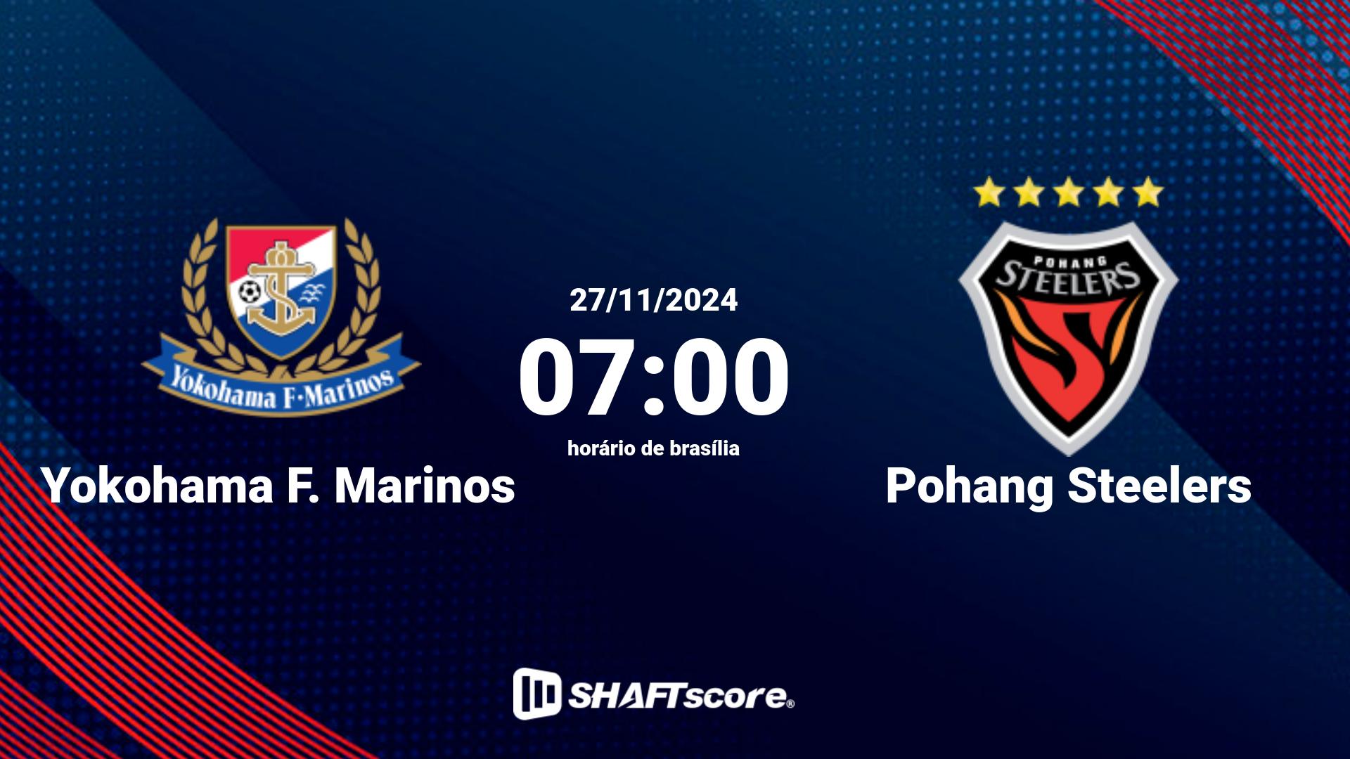 Estatísticas do jogo Yokohama F. Marinos vs Pohang Steelers 27.11 07:00