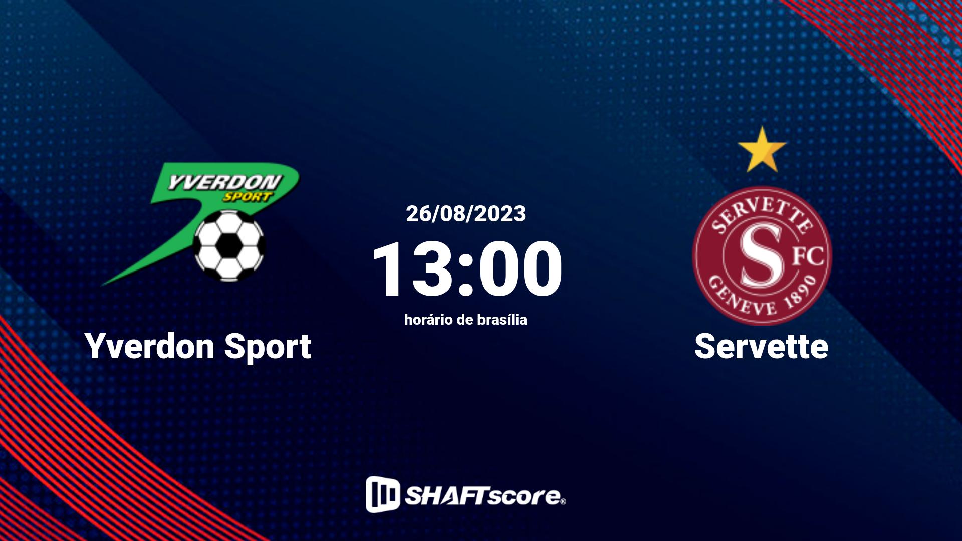 Estatísticas do jogo Yverdon Sport vs Servette 26.08 13:00