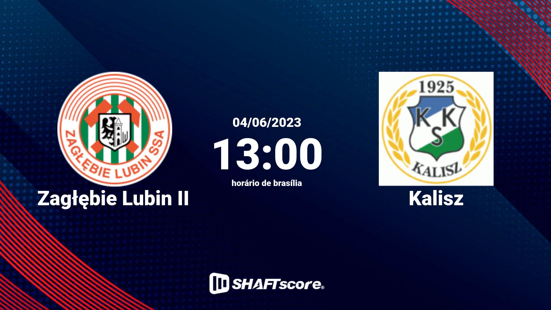 Estatísticas do jogo Zagłębie Lubin II vs Kalisz 04.06 13:00