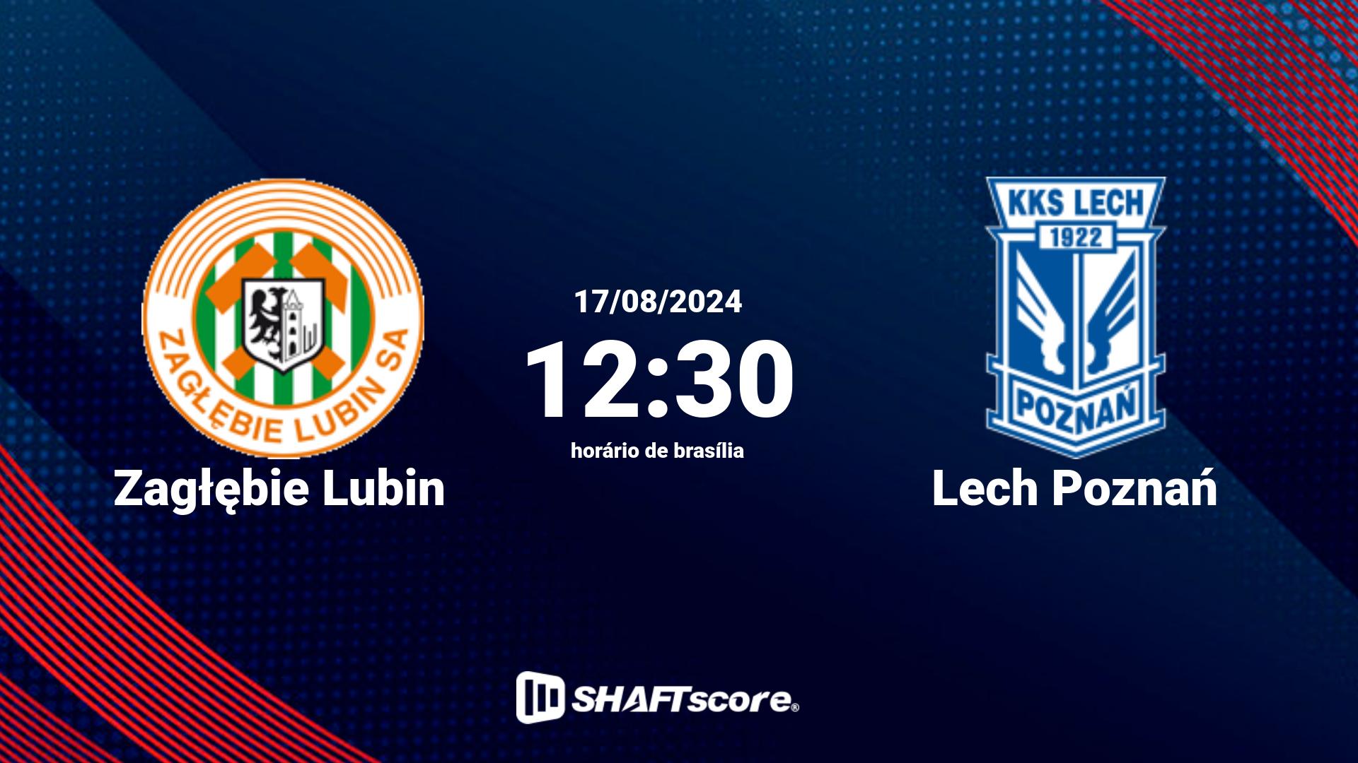 Estatísticas do jogo Zagłębie Lubin vs Lech Poznań 17.08 12:30